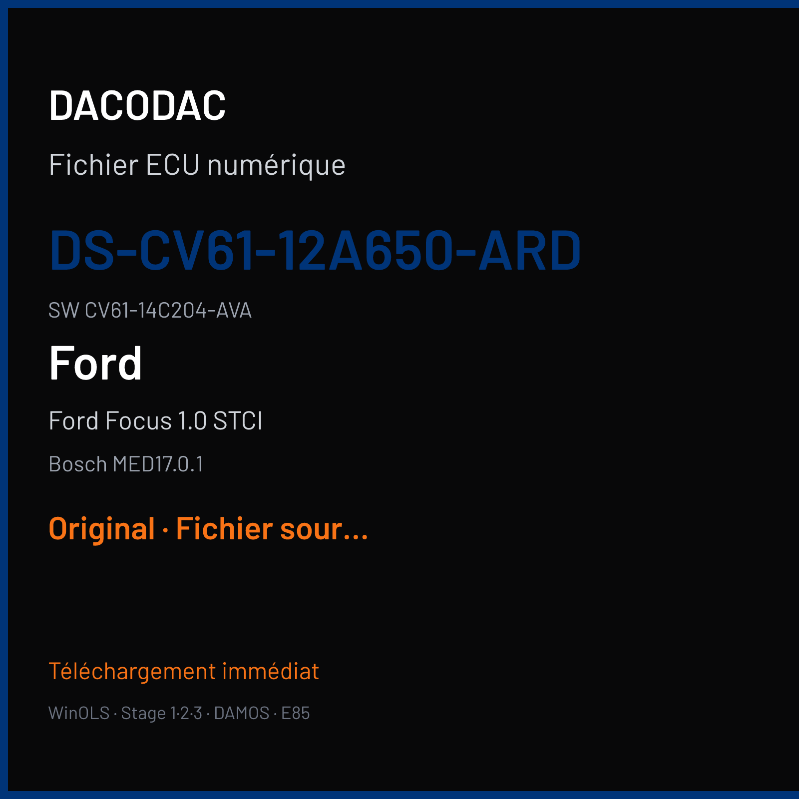 Ford Focus 1.0 STCI 125 ch (2015) — Bosch MED17.0.1 — DS-CV61-12A650-ARD · CV61-14C204-AVA · CV61-12A650-AVA 542791 — Original