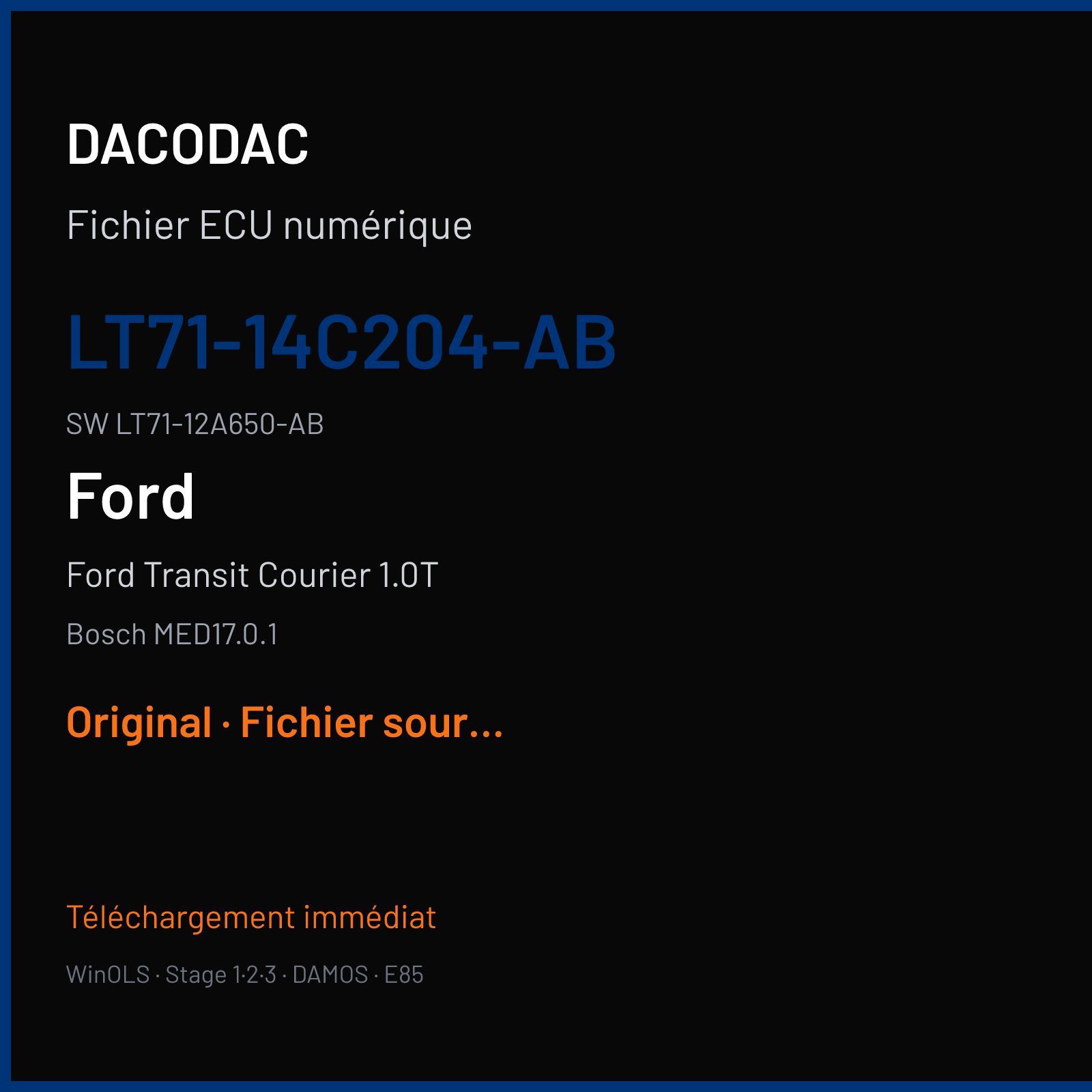 Ford Transit Courier 1.0T 100 ch (2020) — Bosch MED17.0.1 — LT71-14C204-AB · LT71-12A650-AB · 038987 — Original