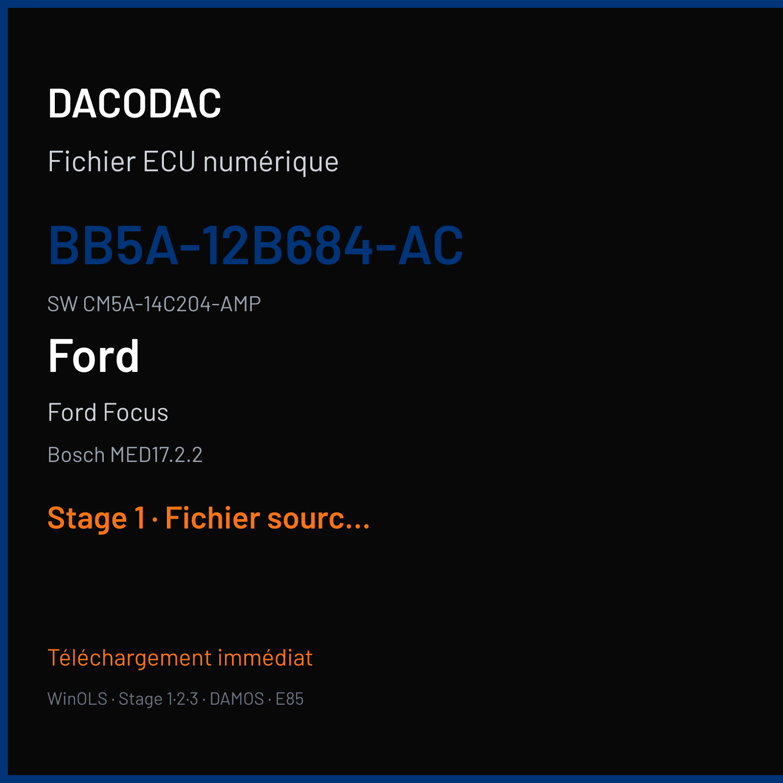 Ford Focus (2011) — Bosch MED17.2.2 — BB5A-12B684-AC · CM5A-14C204-AMP — Stage 1