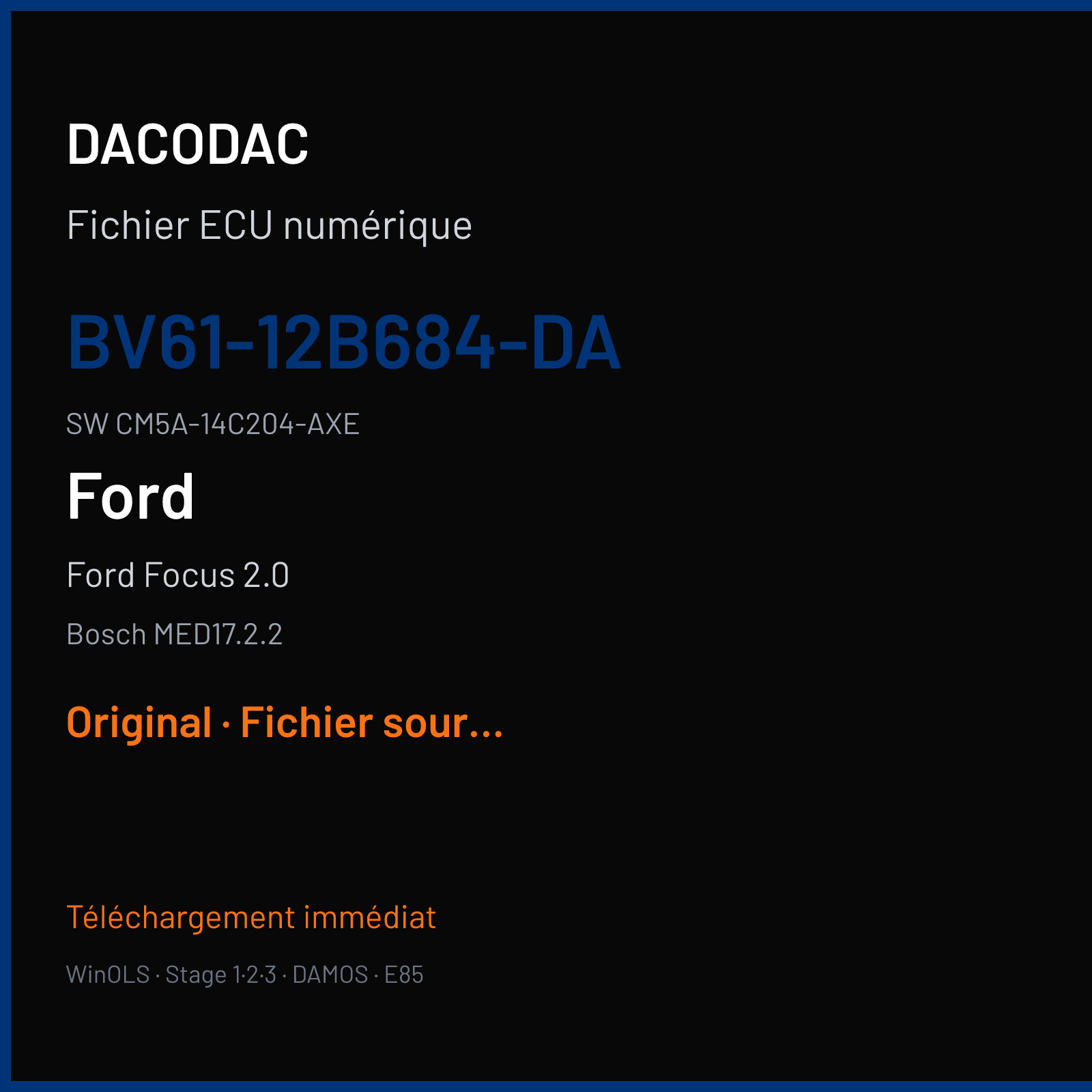 Ford Focus 2.0 (2015) — Bosch MED17.2.2 — BV61-12B684-DA · CM5A-14C204-AXE — Original