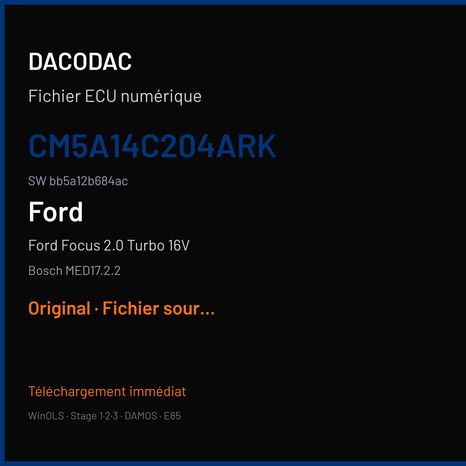 Ford Focus 2.0 Turbo 16V (2014) — Bosch MED17.2.2 — cm5a14c204ark · bb5a12b684ac — Original