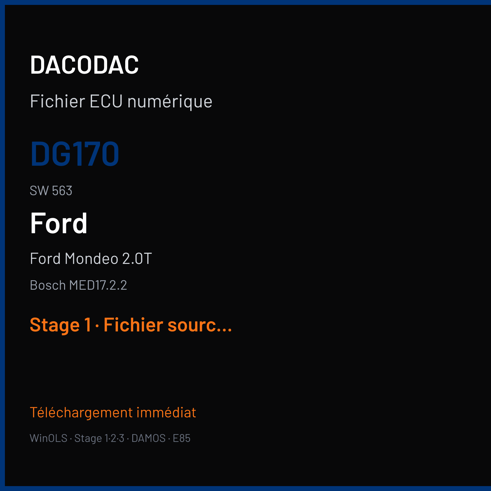 Ford Mondeo 2.0T 240 ch (2015) — Bosch MED17.2.2 — DG170 · 563 · 0824 DG1A-12B684-AB FS7A-12A650-ADE — Stage 1