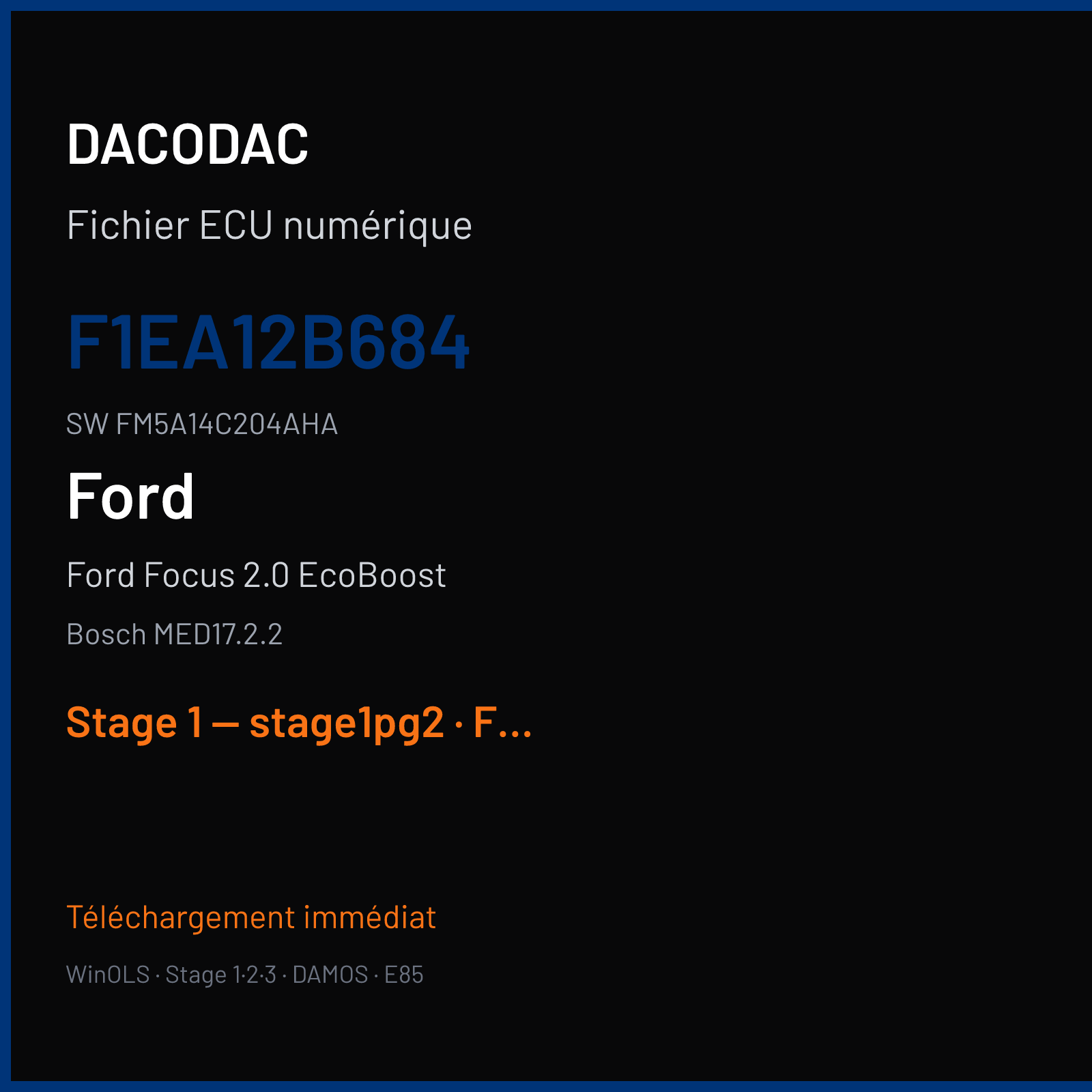 Ford Focus 2.0 EcoBoost (2016) — Bosch MED17.2.2 — F1EA12B684 · FM5A14C204AHA — Stage 1 — stage1pg2
