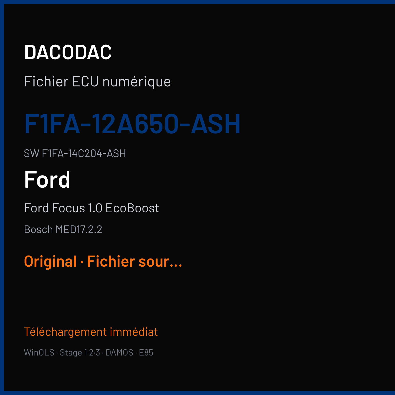 Ford Focus 1.0 EcoBoost (2016) — Bosch MED17.2.2 — F1FA-12A650-ASH · F1FA-14C204-ASH — Original