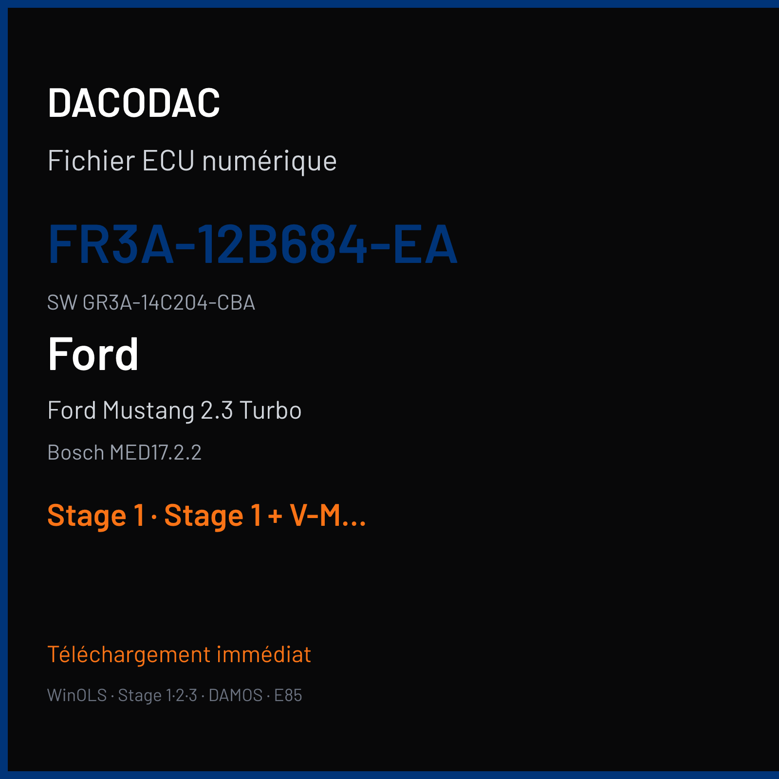 Ford Mustang 2.3 Turbo (2015) — Bosch MED17.2.2 — FR3A-12B684-EA · GR3A-14C204-CBA — Stage 1