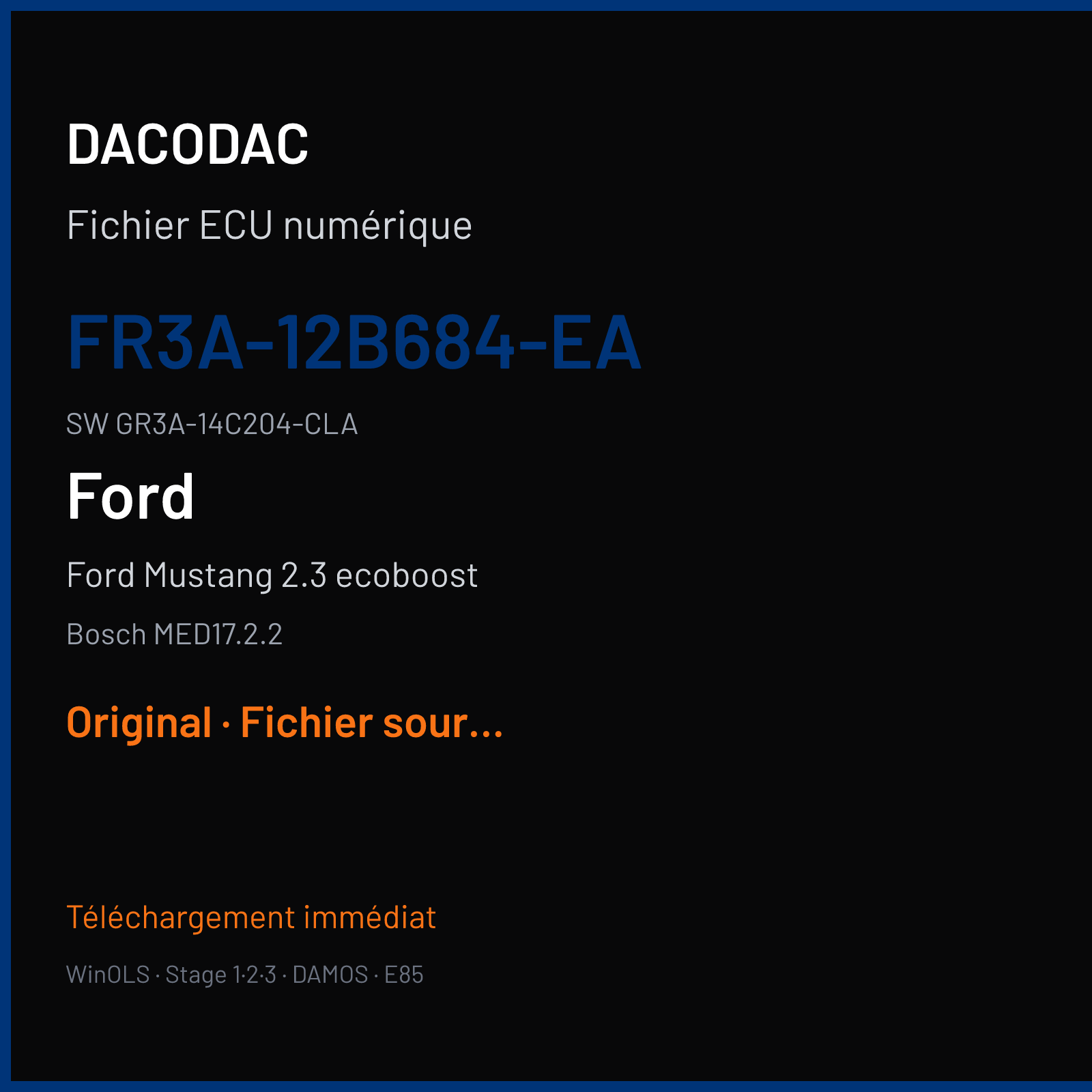Ford Mustang 2.3 ecoboost (2015) — Bosch MED17.2.2 — FR3A-12B684-EA · GR3A-14C204-CLA — Original