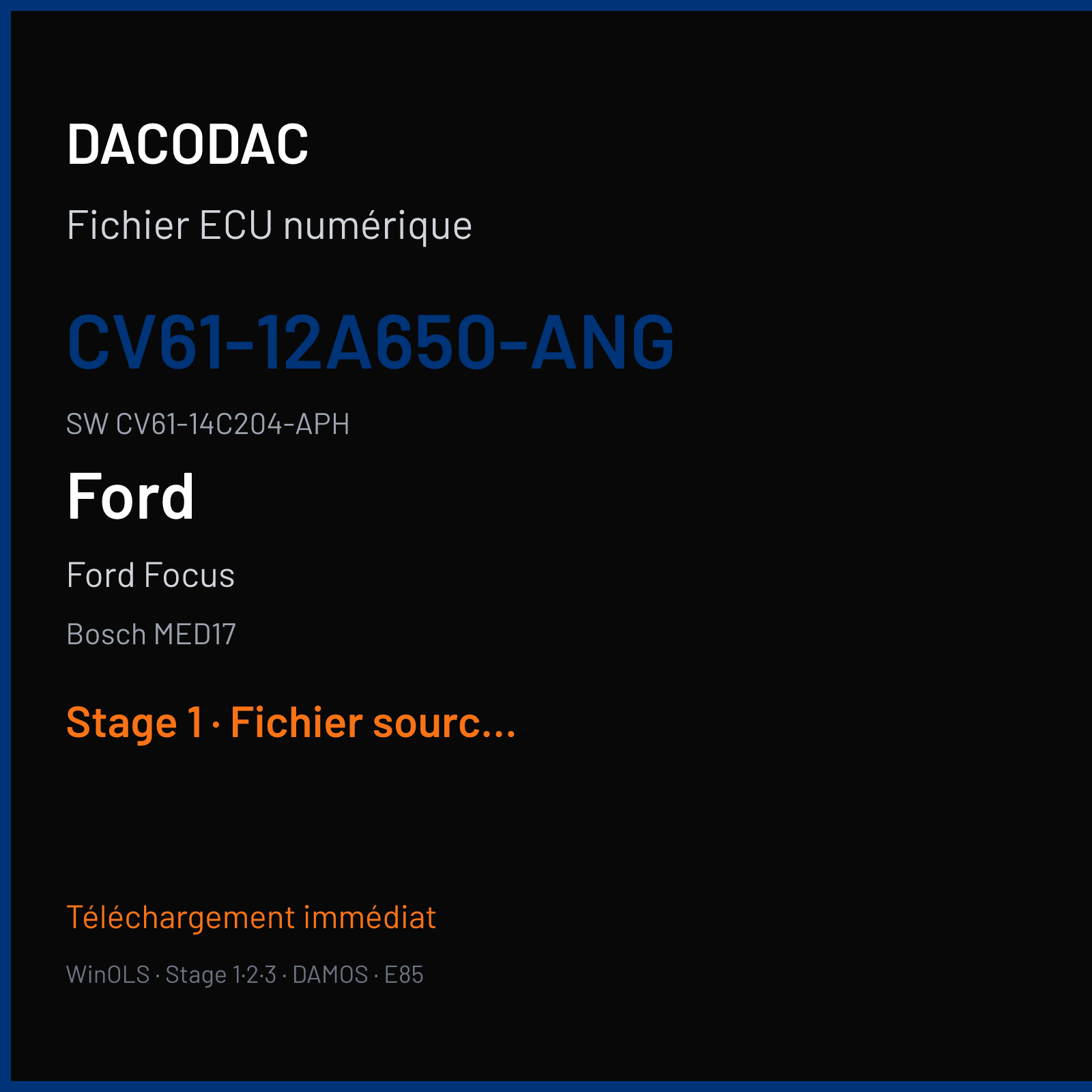 Ford Focus (2013) — Bosch MED17 — CV61-12A650-ANG · CV61-14C204-APH — Stage 1