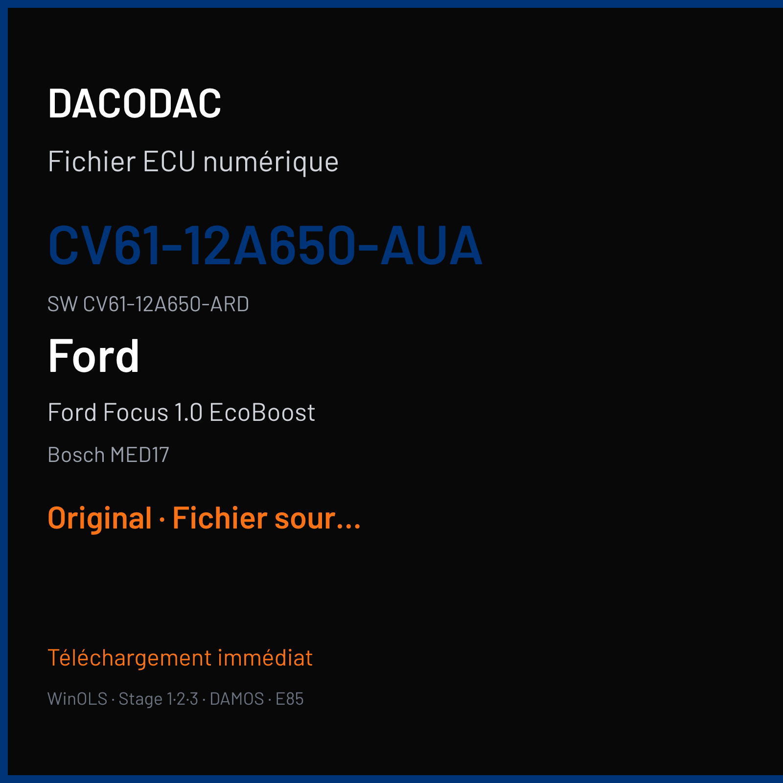 Ford Focus 1.0 EcoBoost 100 ch (2016) — Bosch MED17 — CV61-12A650-AUA · CV61-12A650-ARD · CV61-14C204-AUA — Original