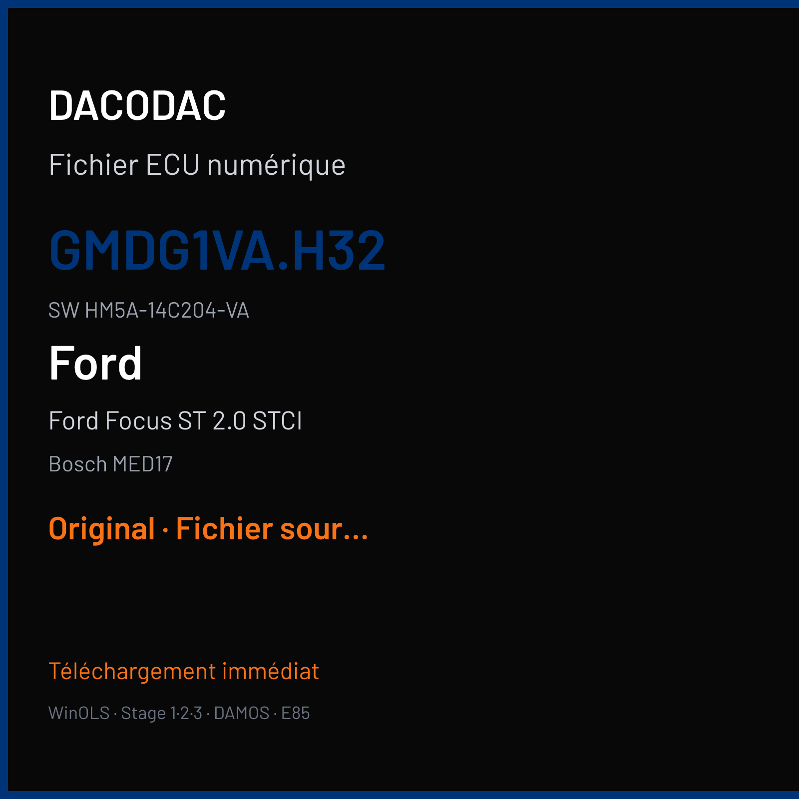 Ford Focus ST 2.0 STCI (2017) — Bosch MED17 — GMDG1VA.H32 · HM5A-14C204-VA — Original