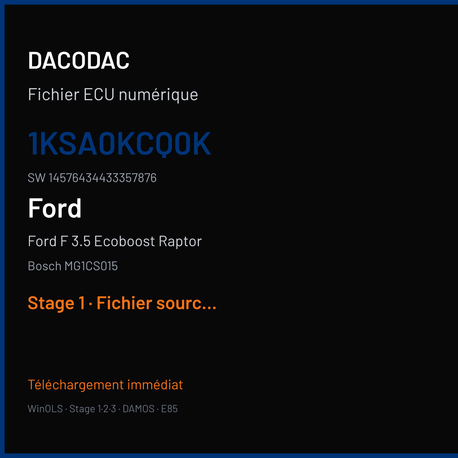Ford F 3.5 Ecoboost Raptor 450 ch (2017) — Bosch MG1CS015 — 1KSA0KCQ0K · 14576434433357876 · 002664 — Stage 1