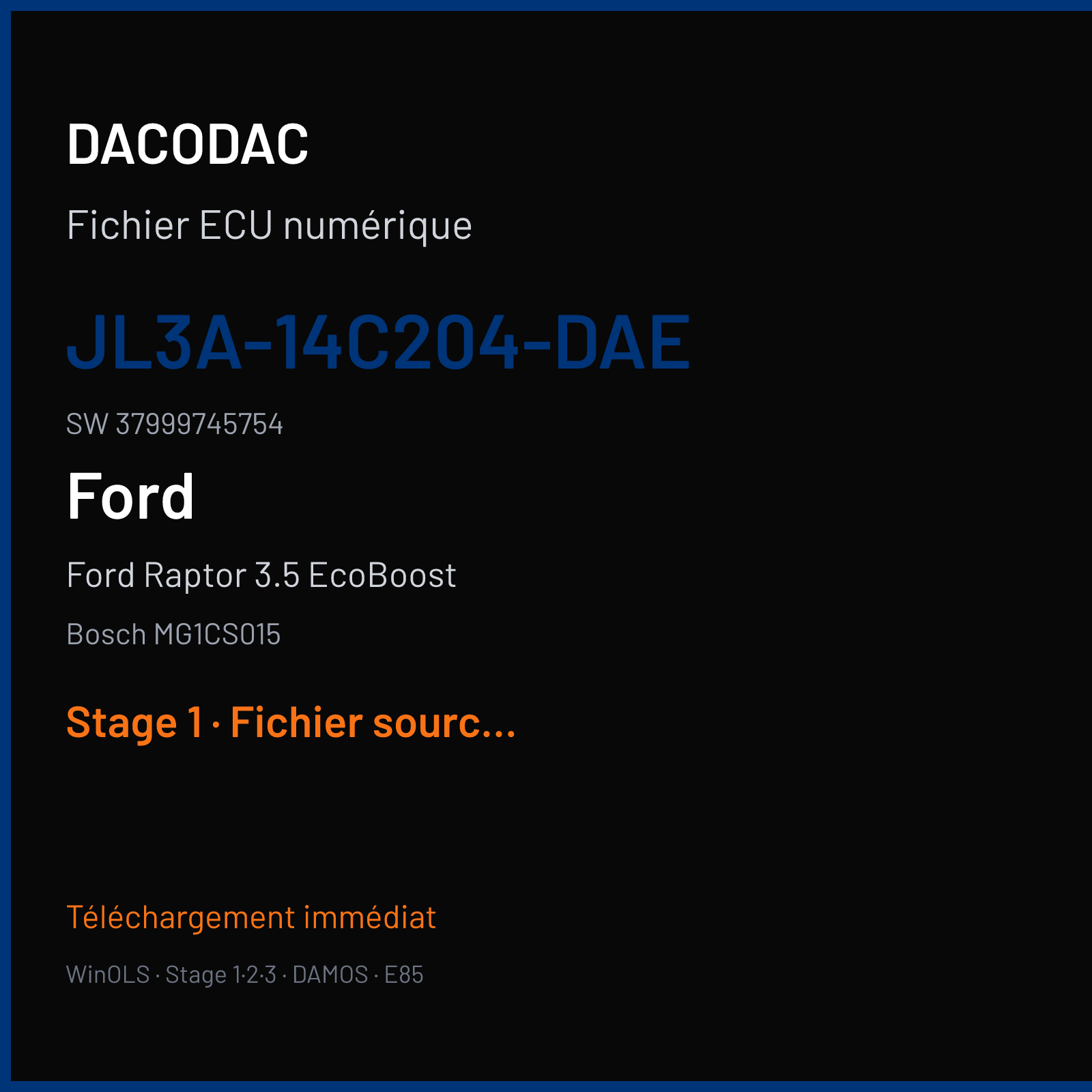 Ford Raptor 3.5 EcoBoost 450 ch (2019) — Bosch MG1CS015 — JL3A-14C204-DAE · 37999745754 · 019700 — Stage 1