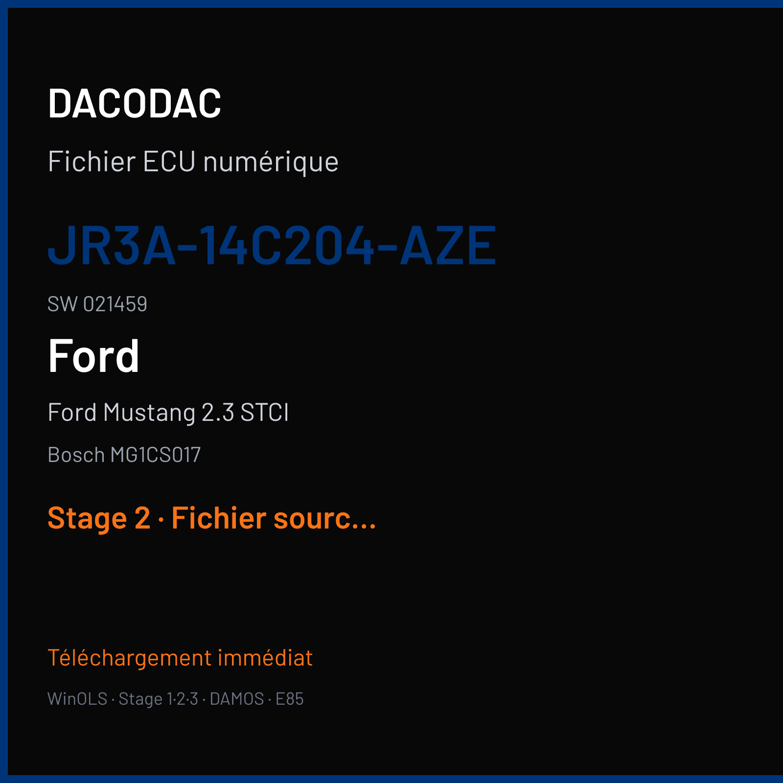 Ford Mustang 2.3 STCI (2018) — Bosch MG1CS017 — JR3A-14C204-AZE · 021459 — Stage 2