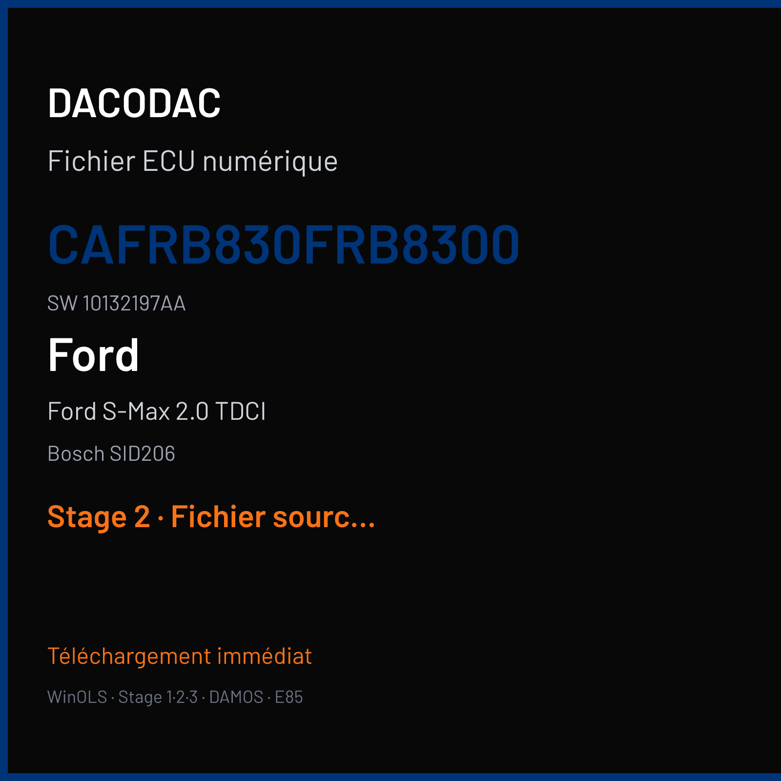 Ford S-Max 2.0 TDCI (2006) — Bosch SID206 — CAFRB830FRB8300 · 10132197AA — Stage 2