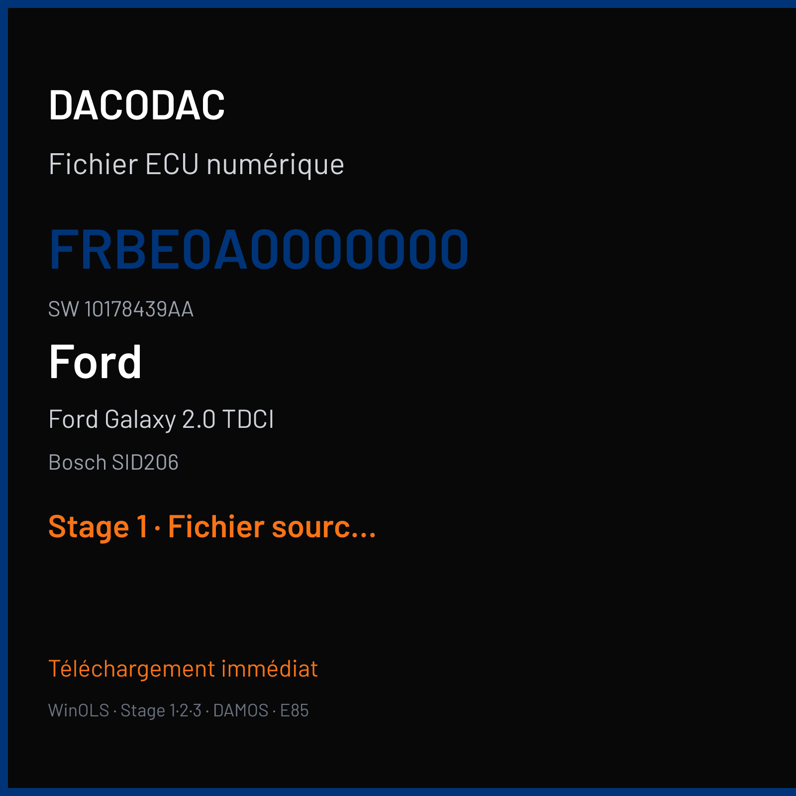 Ford Galaxy 2.0 TDCI (2007) — Bosch SID206 — FRBE0A0000000 · 10178439AA — Stage 1