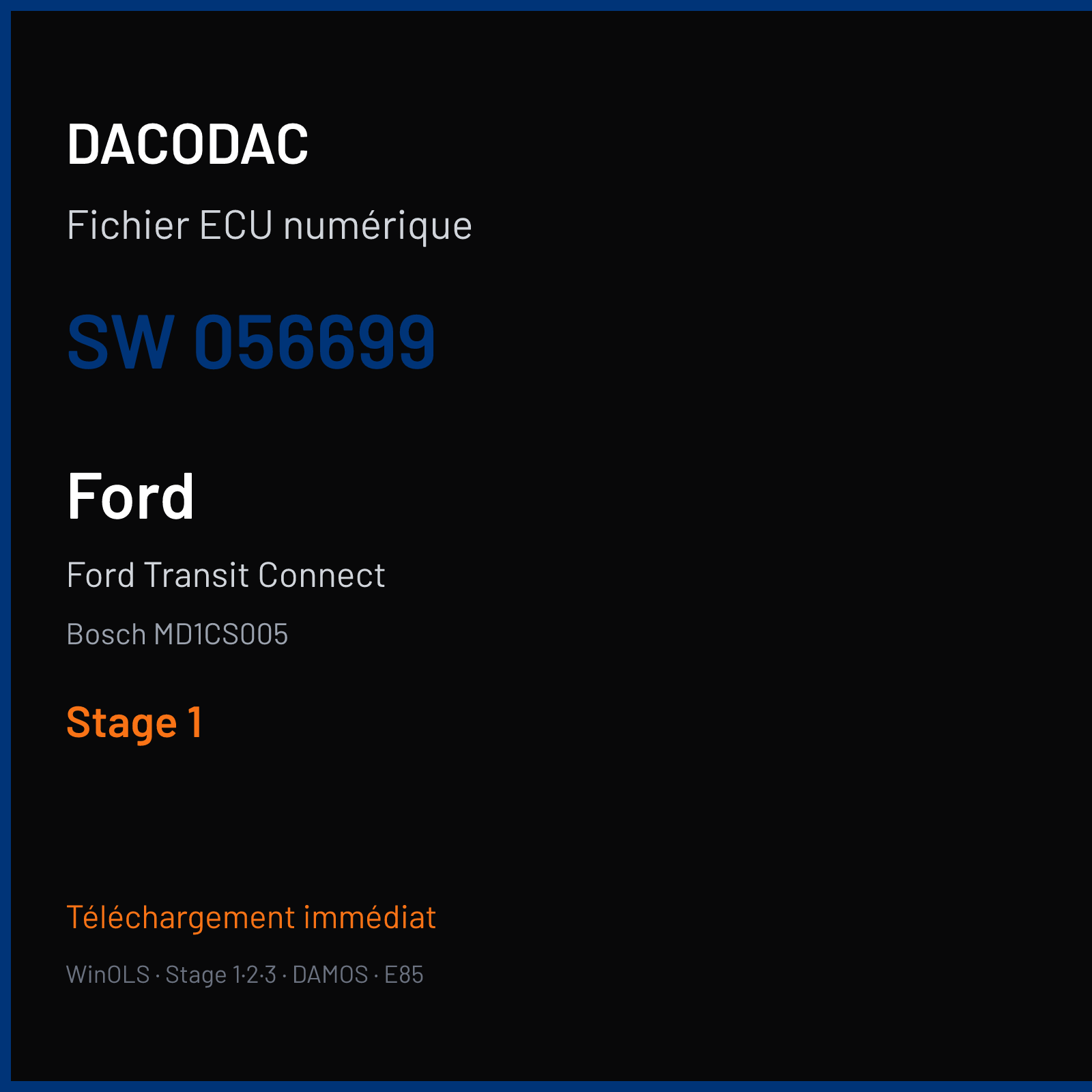 Ford Transit Connect (2016) — Bosch MD1CS005 — 056699 — Stage 1
