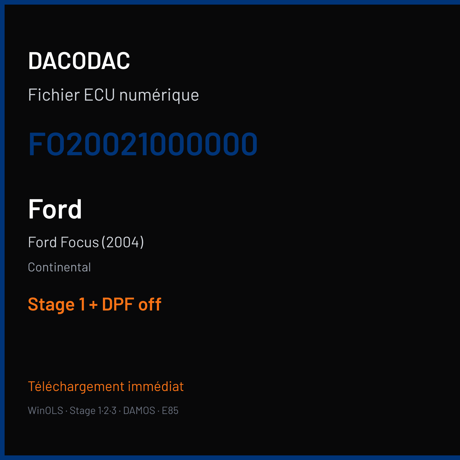 Ford Focus (2004) (2007) — Continental — FO20021000000 — Stage 1 + DPF off