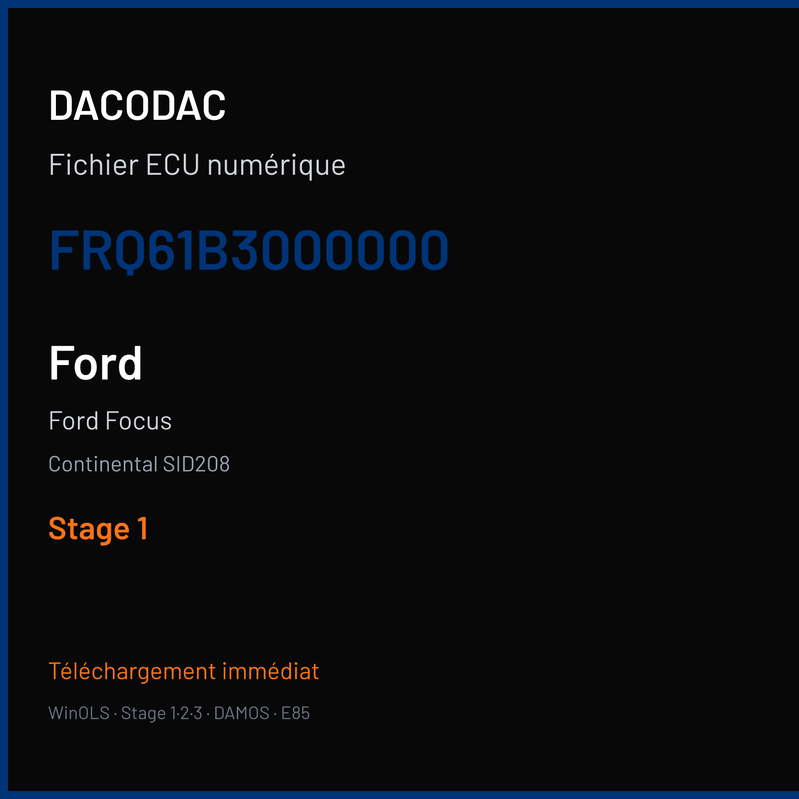 Ford Focus (2014) — Continental SID208 — FRQ61B3000000 — Stage 1