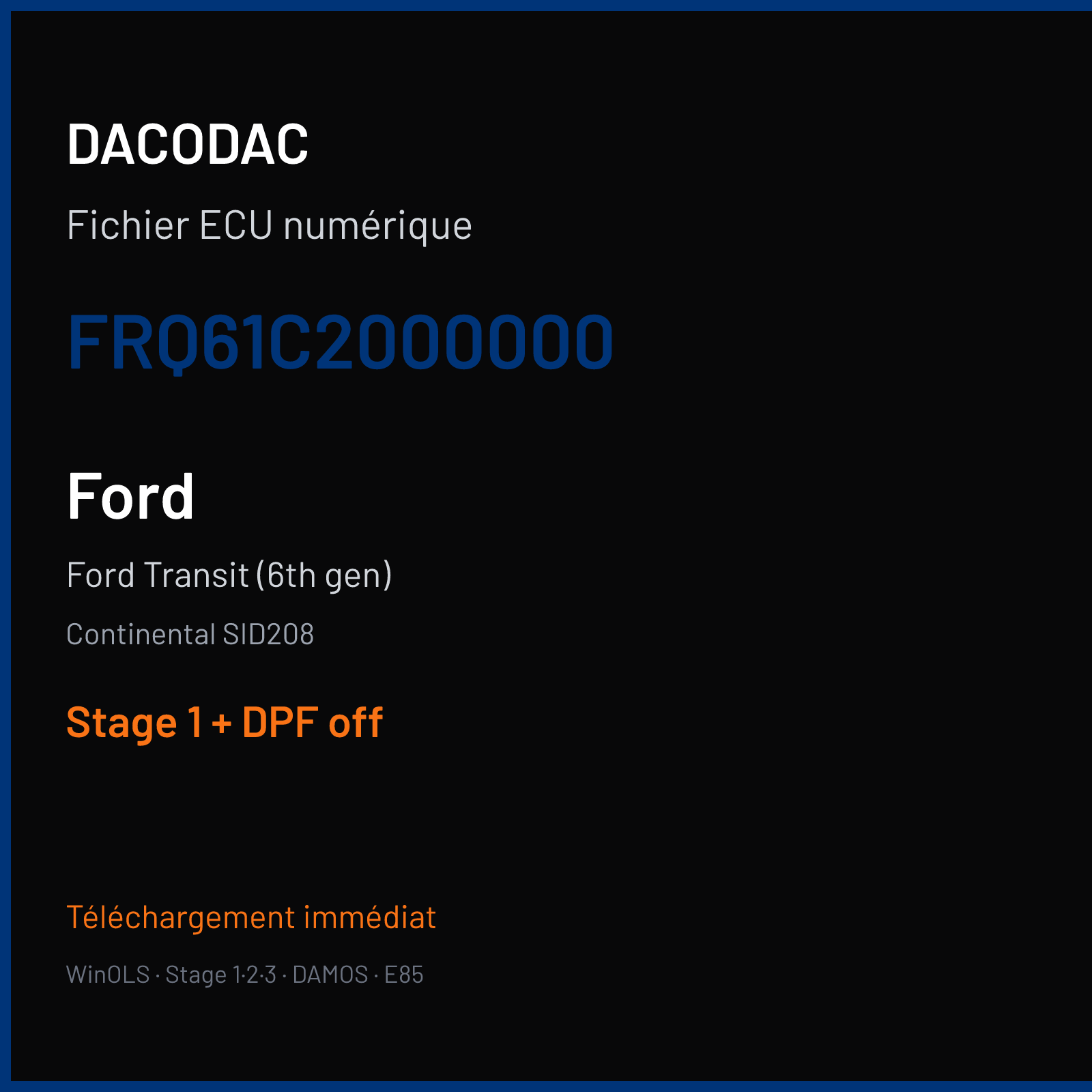 Ford Transit (6th gen) (2013) — Continental SID208 — FRQ61C2000000 — Stage 1 + DPF off