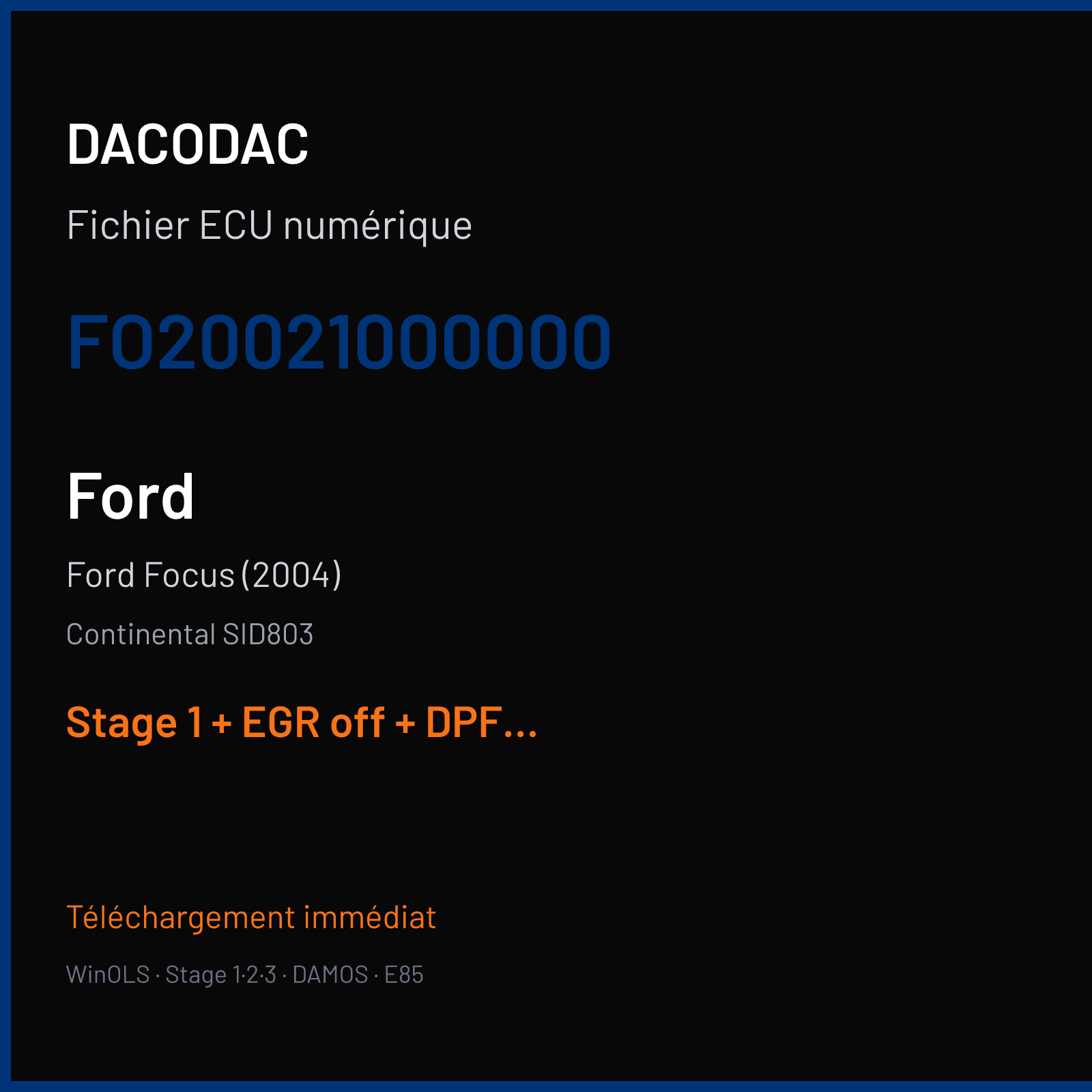 Ford Focus (2004) (2007) — Continental SID803 — FO20021000000 — Stage 1 + EGR off + DPF off