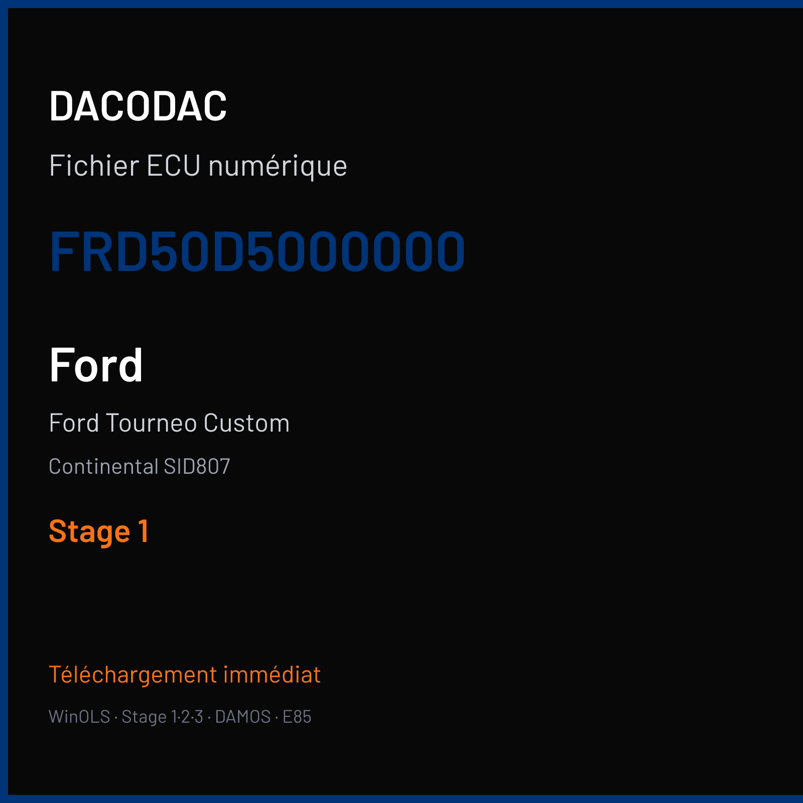 Ford Tourneo Custom (2013) — Continental SID807 — FRD50D5000000 — Stage 1
