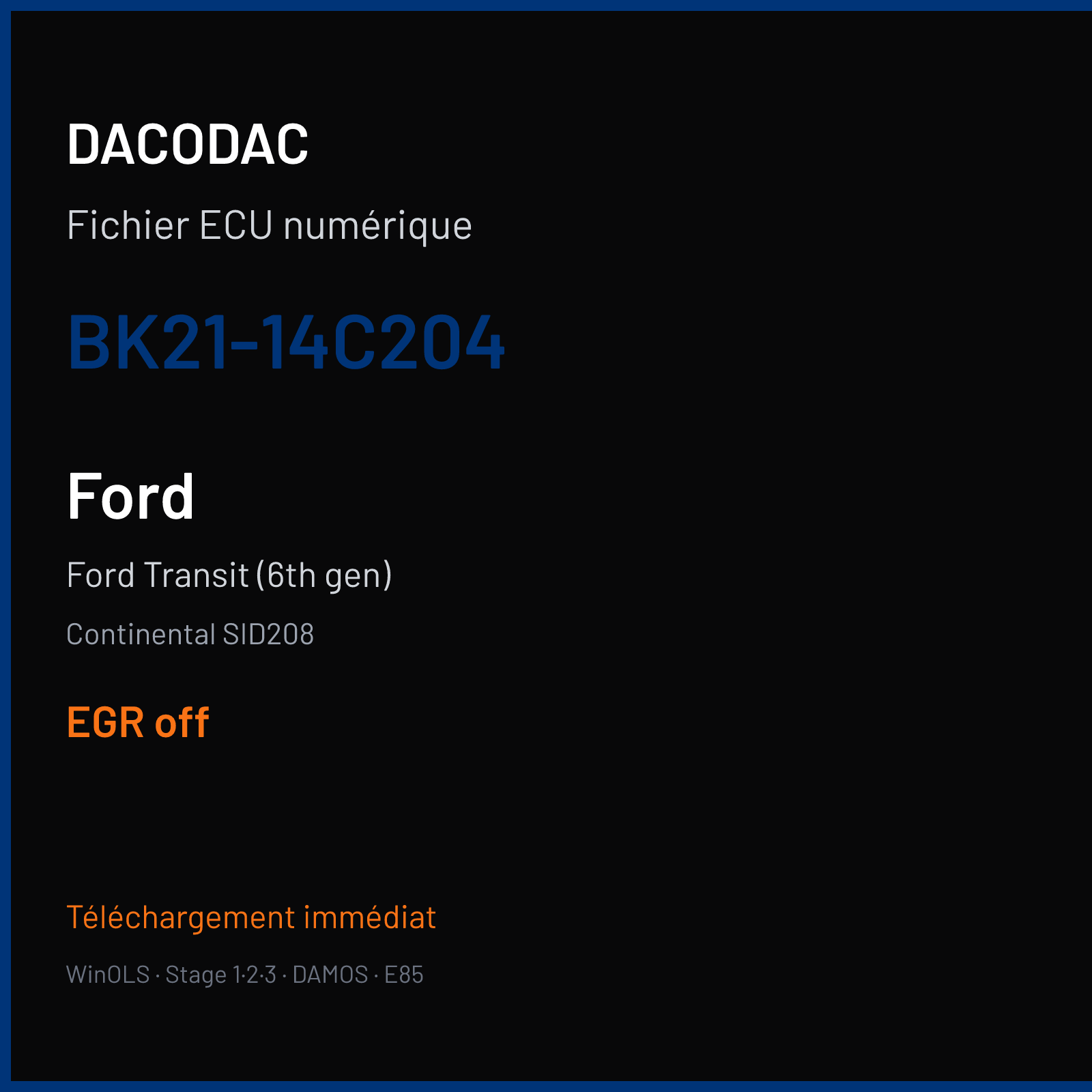 Ford Transit (6th gen) (2014) — Continental SID208 — BK21-14C204 — EGR off