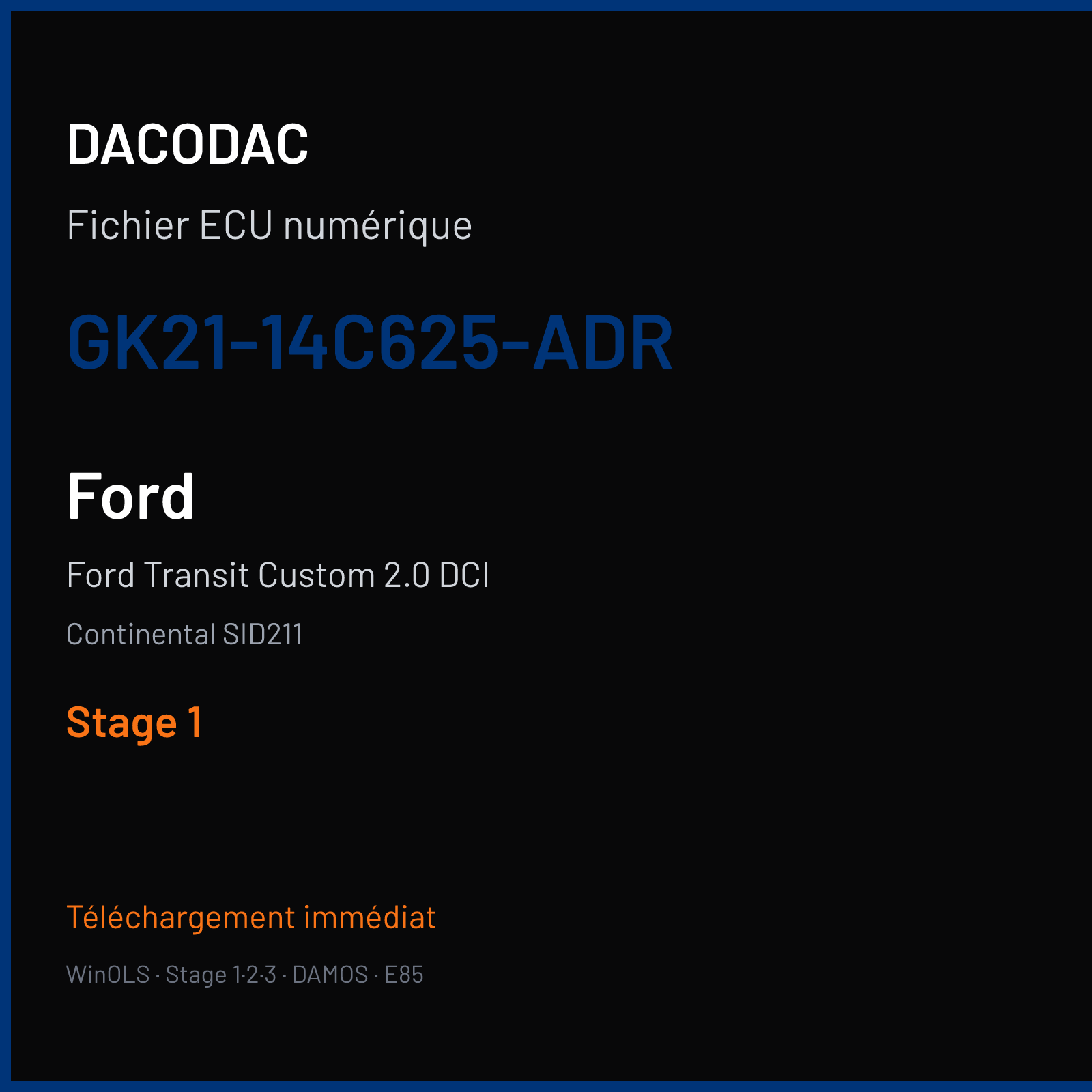 Ford Transit Custom 2.0 DCI (2017) — Continental SID211 — GK21-14C625-ADR — Stage 1