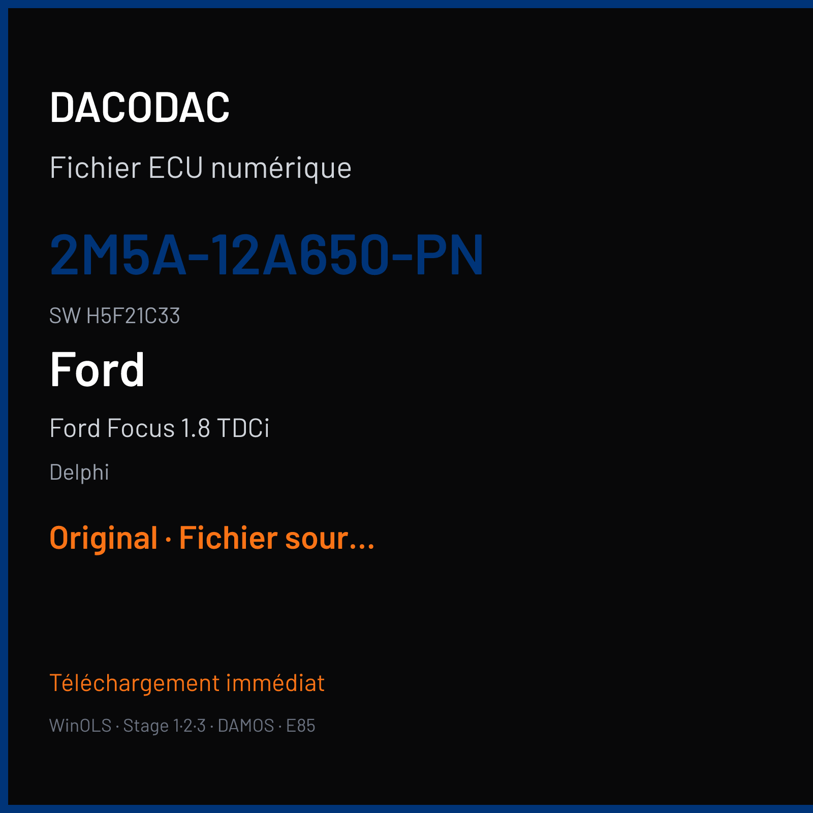 Ford Focus 1.8 TDCi 115 ch (2003) — Delphi — 2M5A-12A650-PN · H5F21C33 · C170 115PS SC5F21PEA Undefined — Original