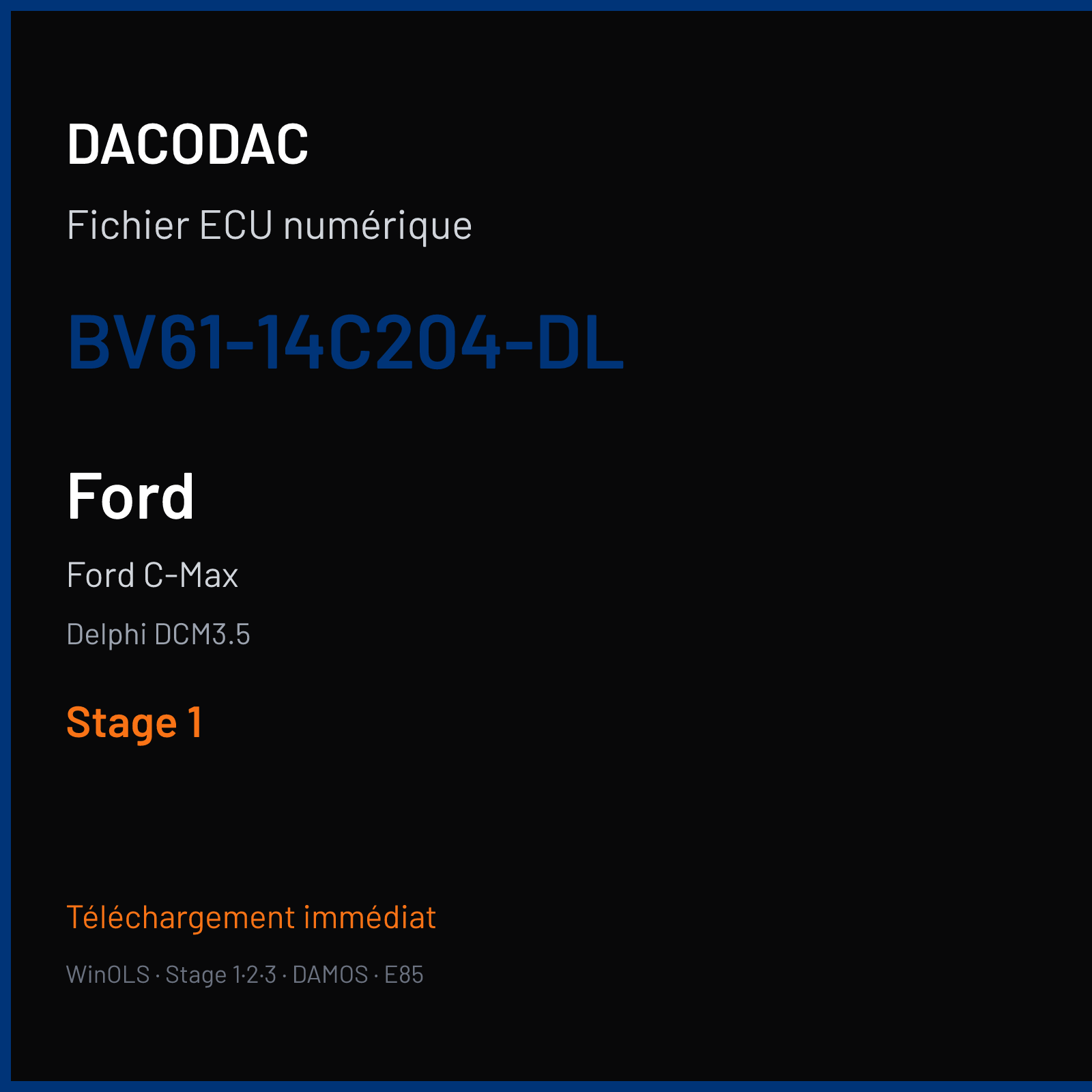 Ford C-Max (2014) — Delphi DCM3.5 — BV61-14C204-DL — Stage 1