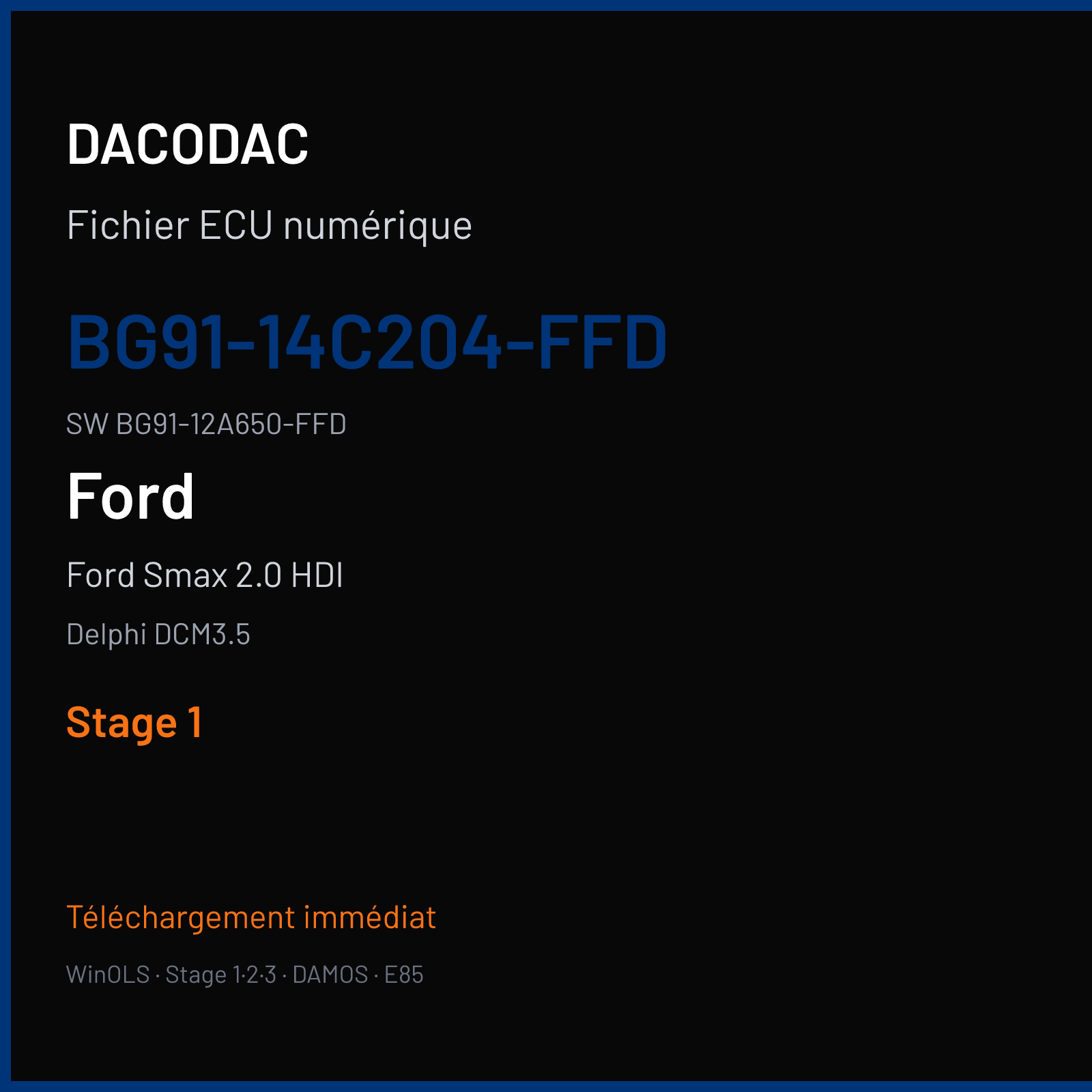 Ford Smax 2.0 HDI 140 ch (2007) — Delphi DCM3.5 — BG91-14C204-FFD · BG91-12A650-FFD — Stage 1