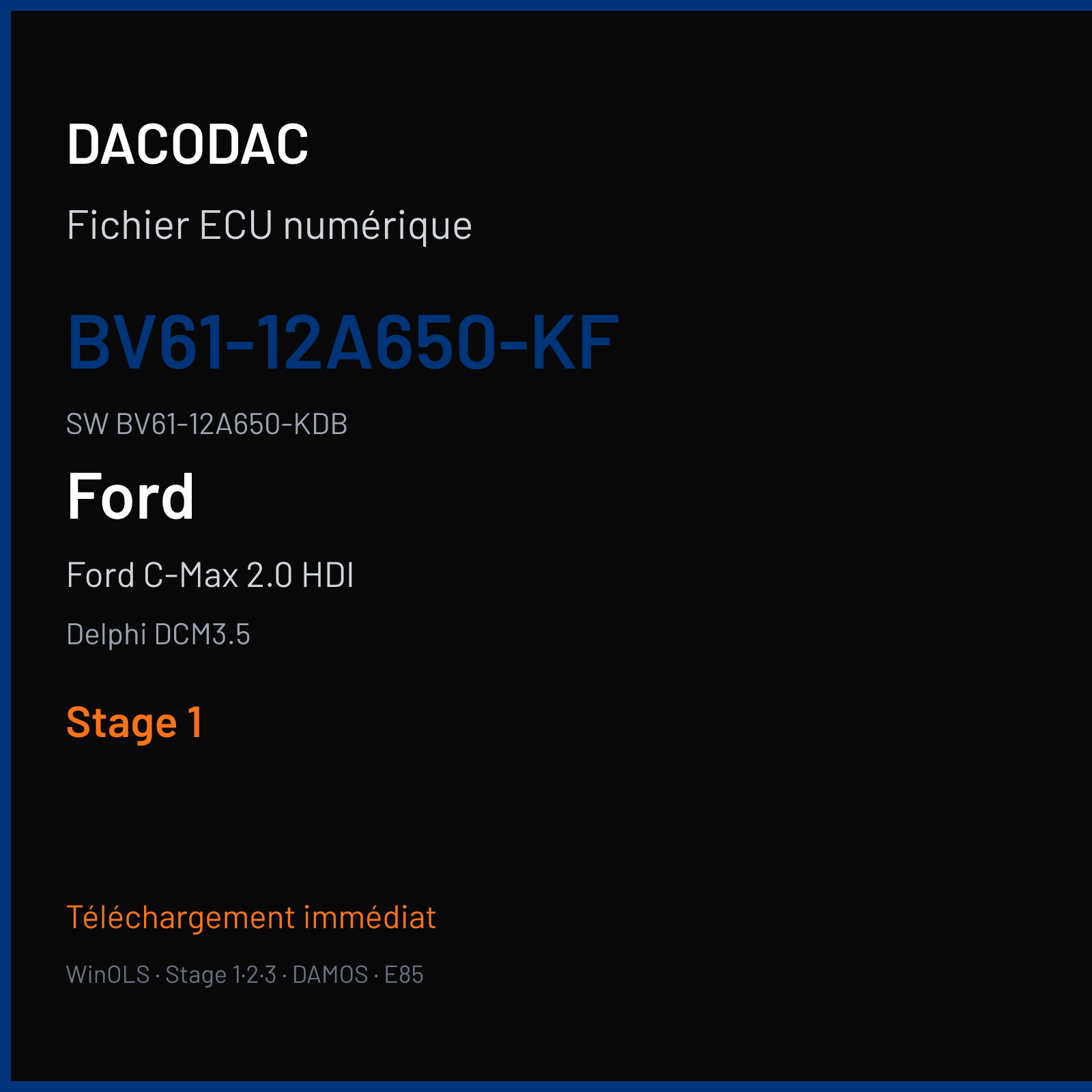 Ford C-Max 2.0 HDI 140 ch (2011) — Delphi DCM3.5 — BV61-12A650-KF · BV61-12A650-KDB · BV61-14C625-BF — Stage 1