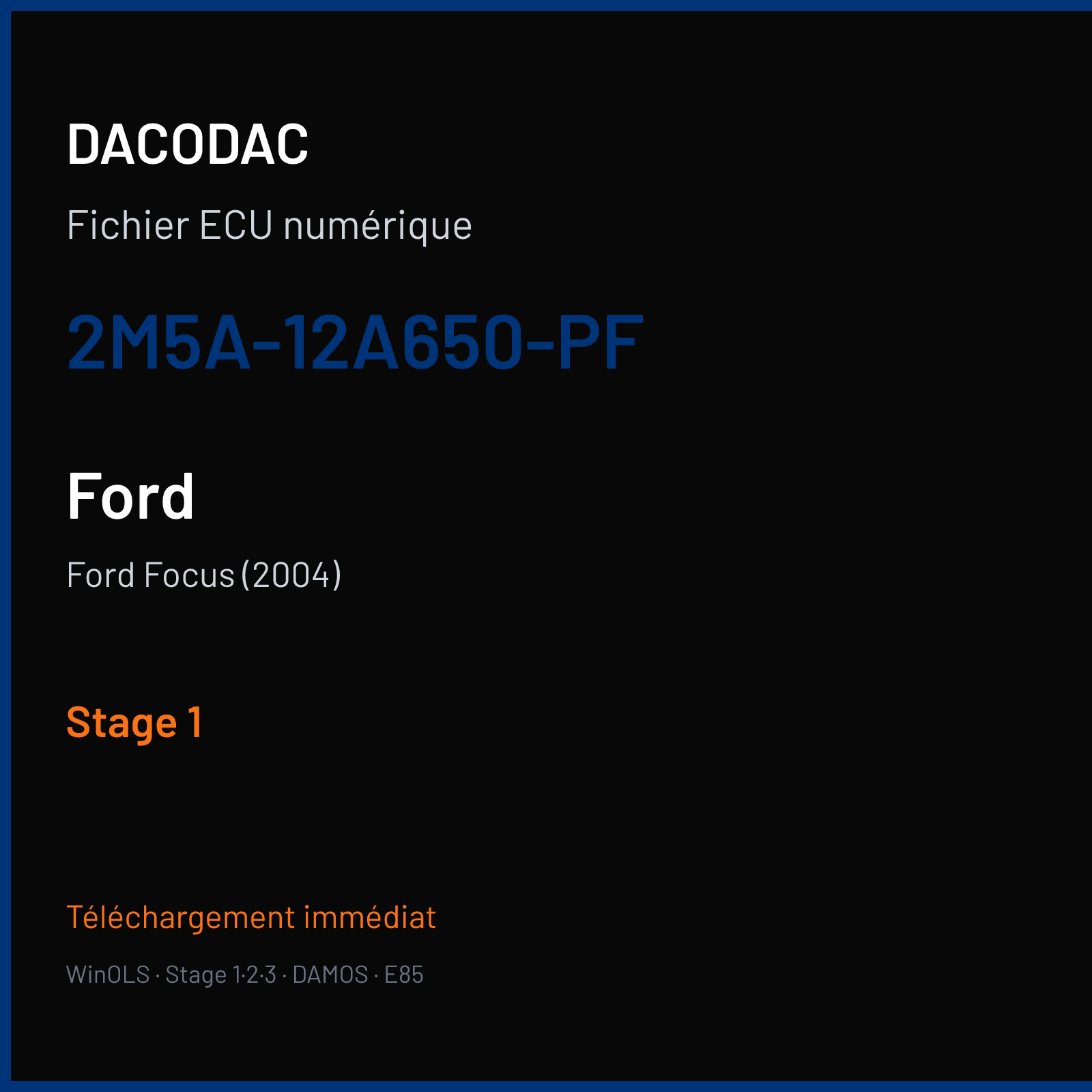 Ford Focus (2004) (2004) — 2M5A-12A650-PF — Stage 1