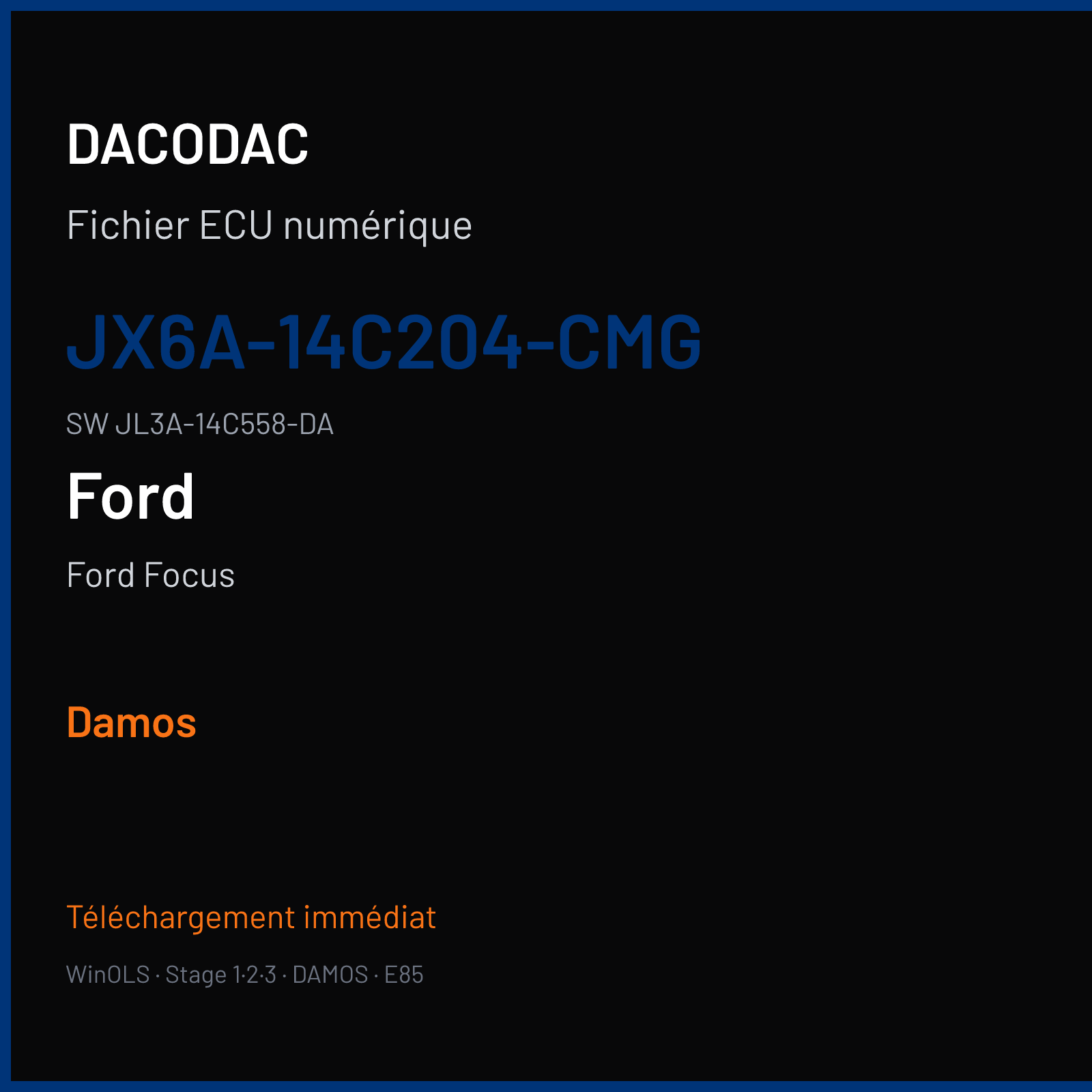 Ford Focus — JX6A-14C204-CMG · JL3A-14C558-DA — Damos