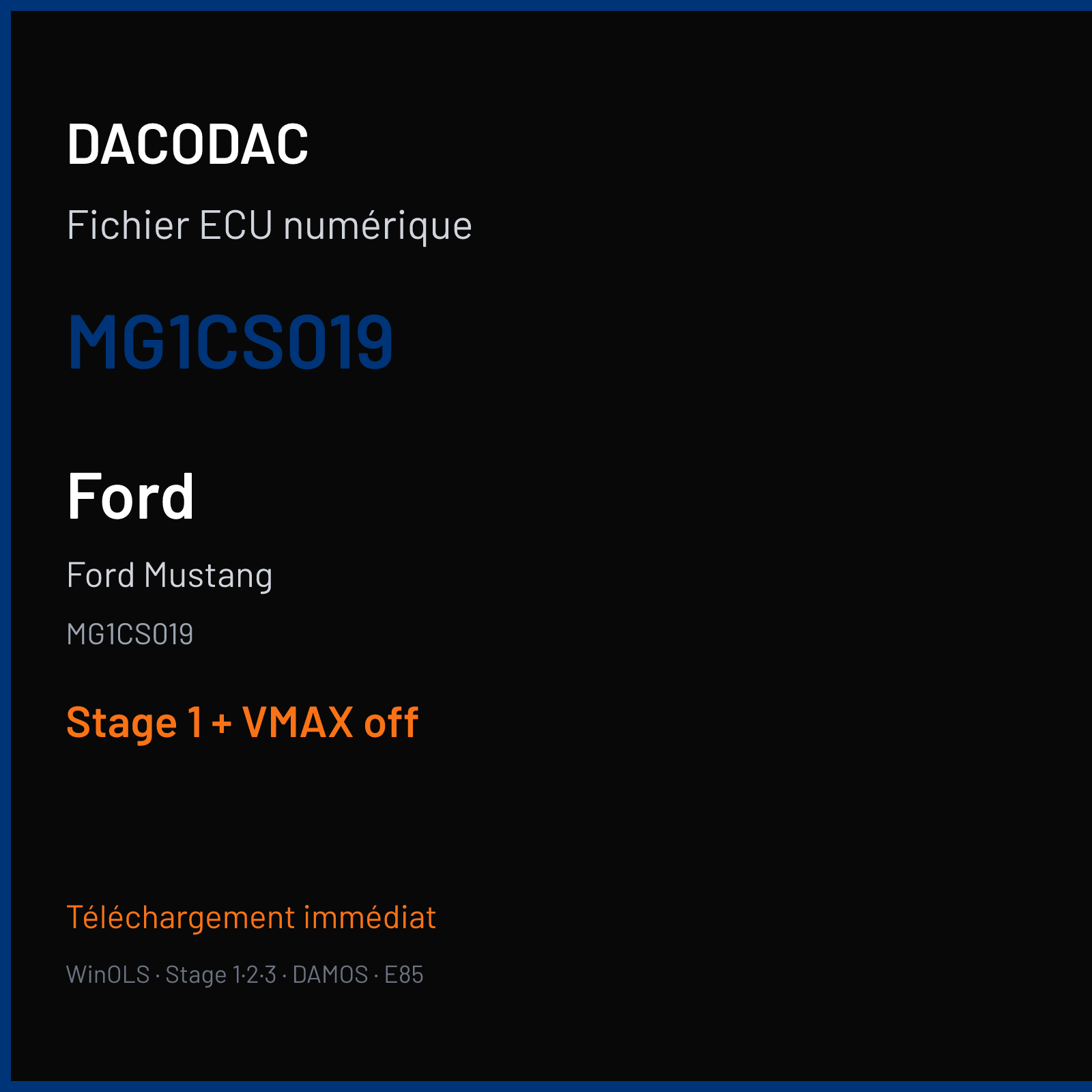 Ford Mustang (2018) — MG1CS019 — MG1CS019 — Stage 1 + VMAX off