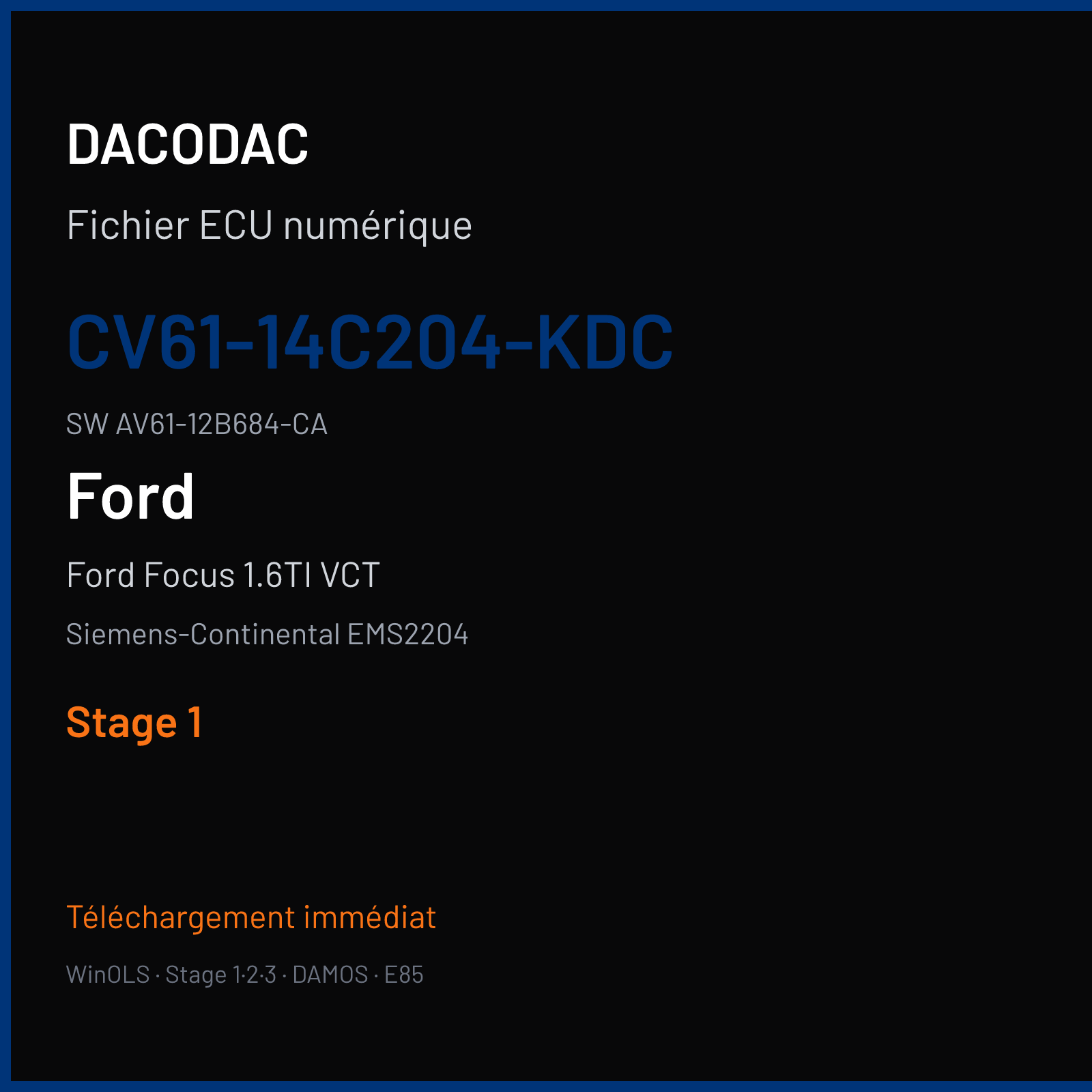 Ford Focus 1.6TI VCT 125 ch (2015) — Siemens-Continental EMS2204 — CV61-14C204-KDC · AV61-12B684-CA · F3230Q0000000 — Stage 1