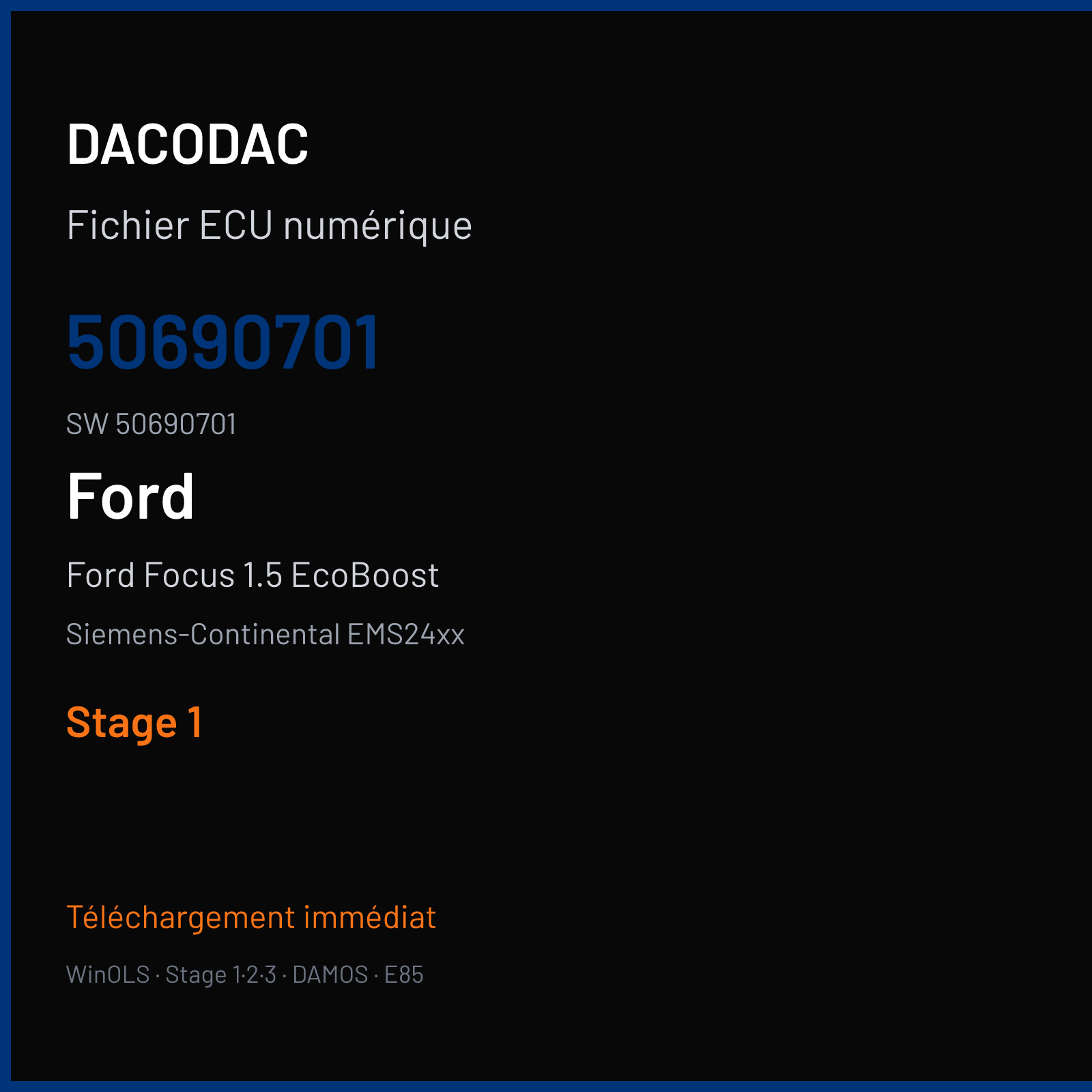 Ford Focus 1.5 EcoBoost 150 ch (2015) — Siemens-Continental EMS24xx — 50690701 · 50690701 · F903087000000 — Stage 1