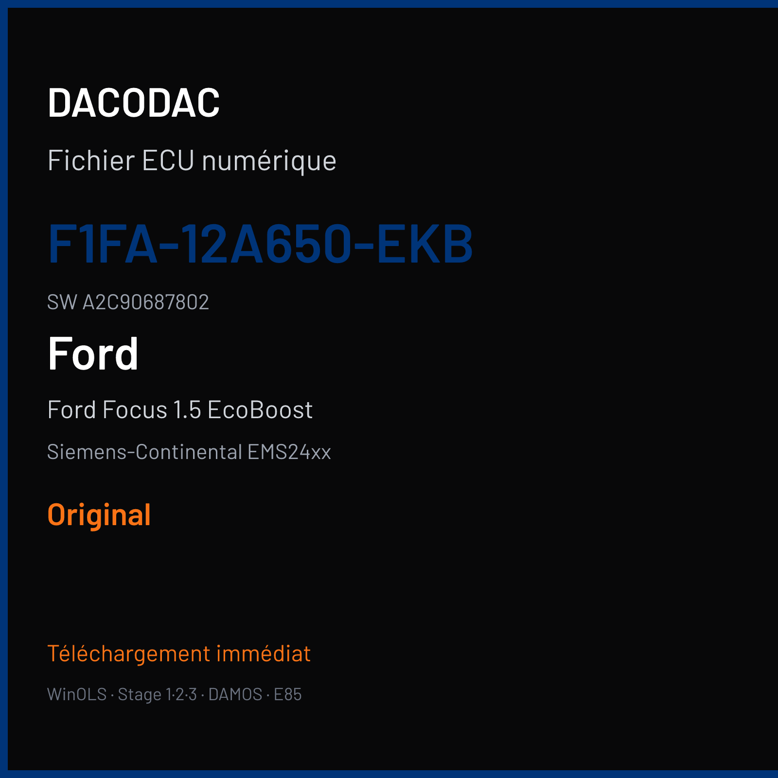 Ford Focus 1.5 EcoBoost 150 ch (2016) — Siemens-Continental EMS24xx — F1FA-12A650-EKB · A2C90687802 · F903087000000 — Original