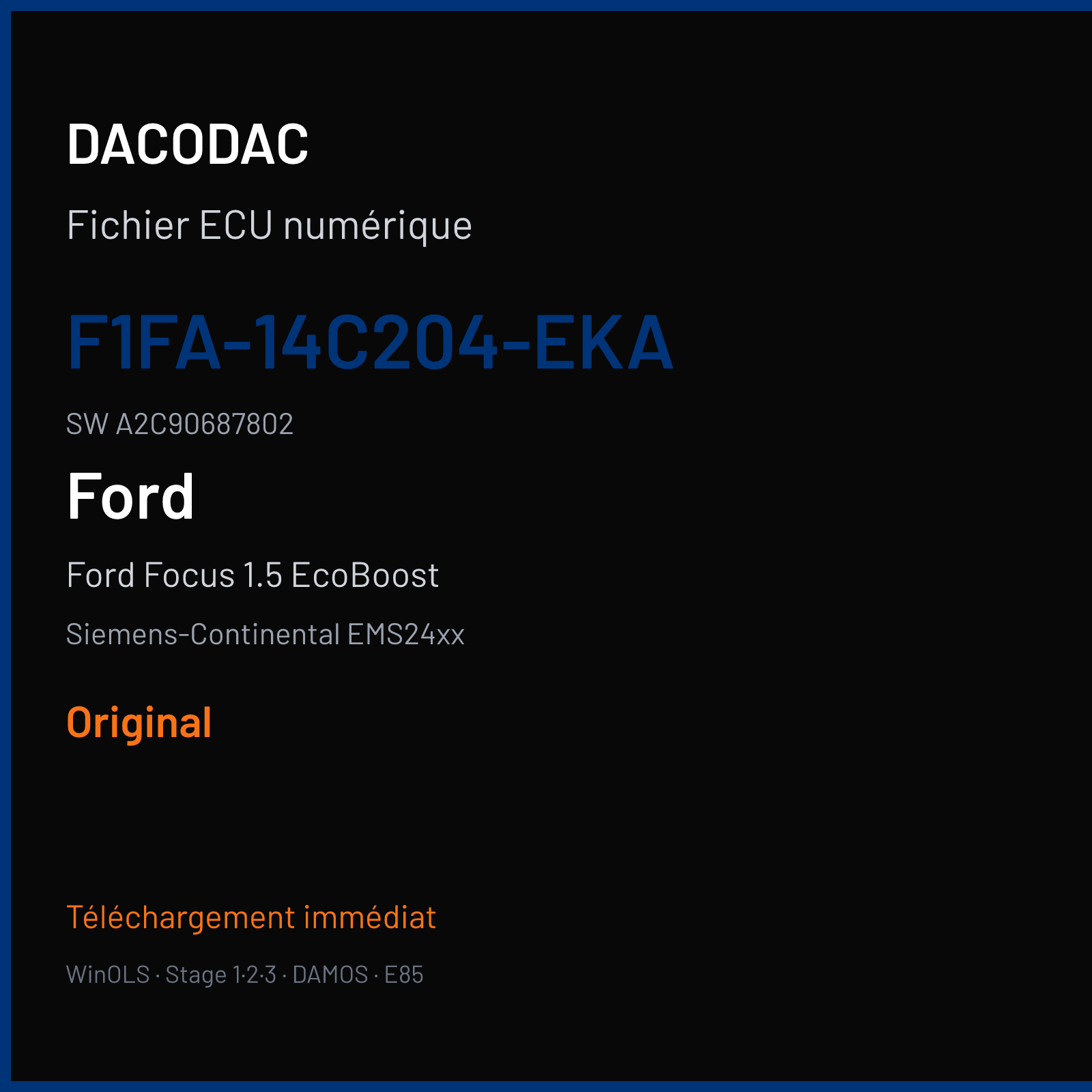 Ford Focus 1.5 EcoBoost 150 ch (2017) — Siemens-Continental EMS24xx — F1FA-14C204-EKA · A2C90687802 · F903087000000 — Original
