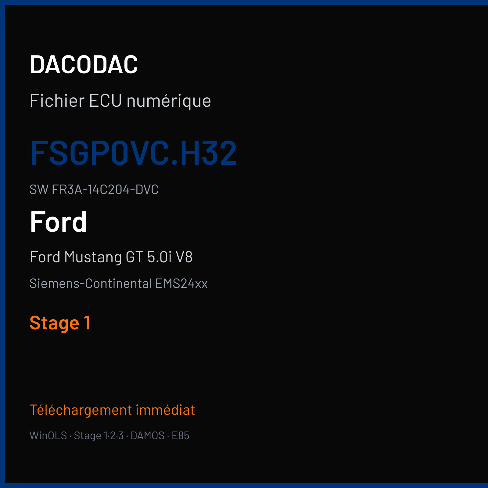 Ford Mustang GT 5.0i V8 421 ch (2015) — Siemens-Continental EMS24xx — FSGP0VC.H32 · FR3A-14C204-DVC · F80217C000000 — Stage 1
