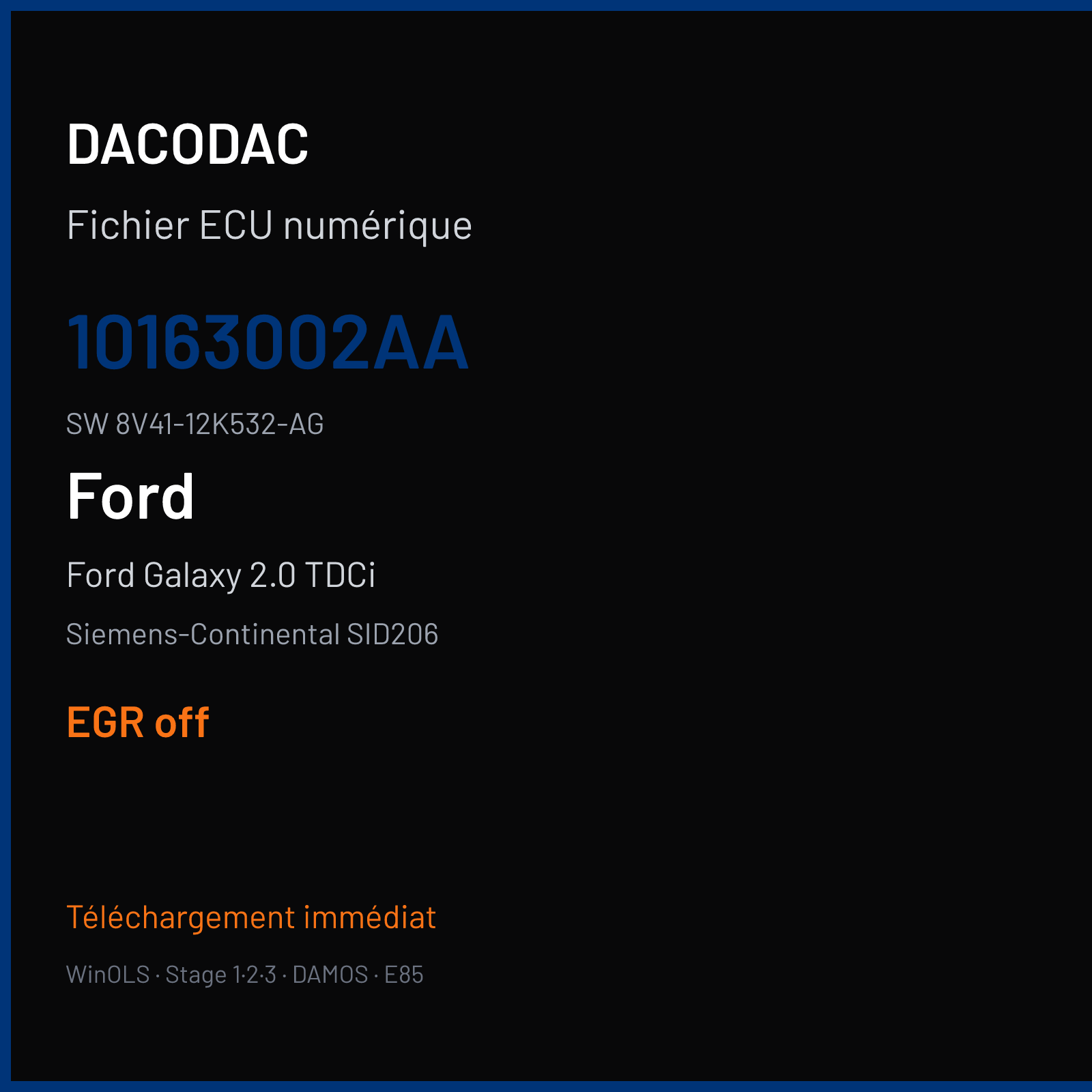 Ford Galaxy 2.0 TDCi 136 ch (2009) — Siemens-Continental SID206 — 10163002AA · 8V41-12K532-AG · FR1D0B0000000 — EGR off