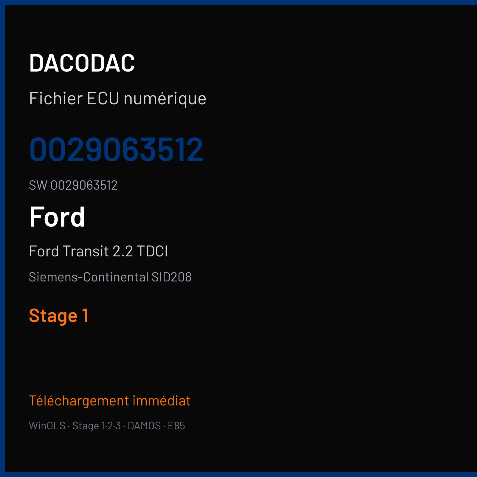 Ford Transit 2.2 TDCI 140 ch (2012) — Siemens-Continental SID208 — 0029063512 · 0029063512 · FRQ61B2000000 — Stage 1