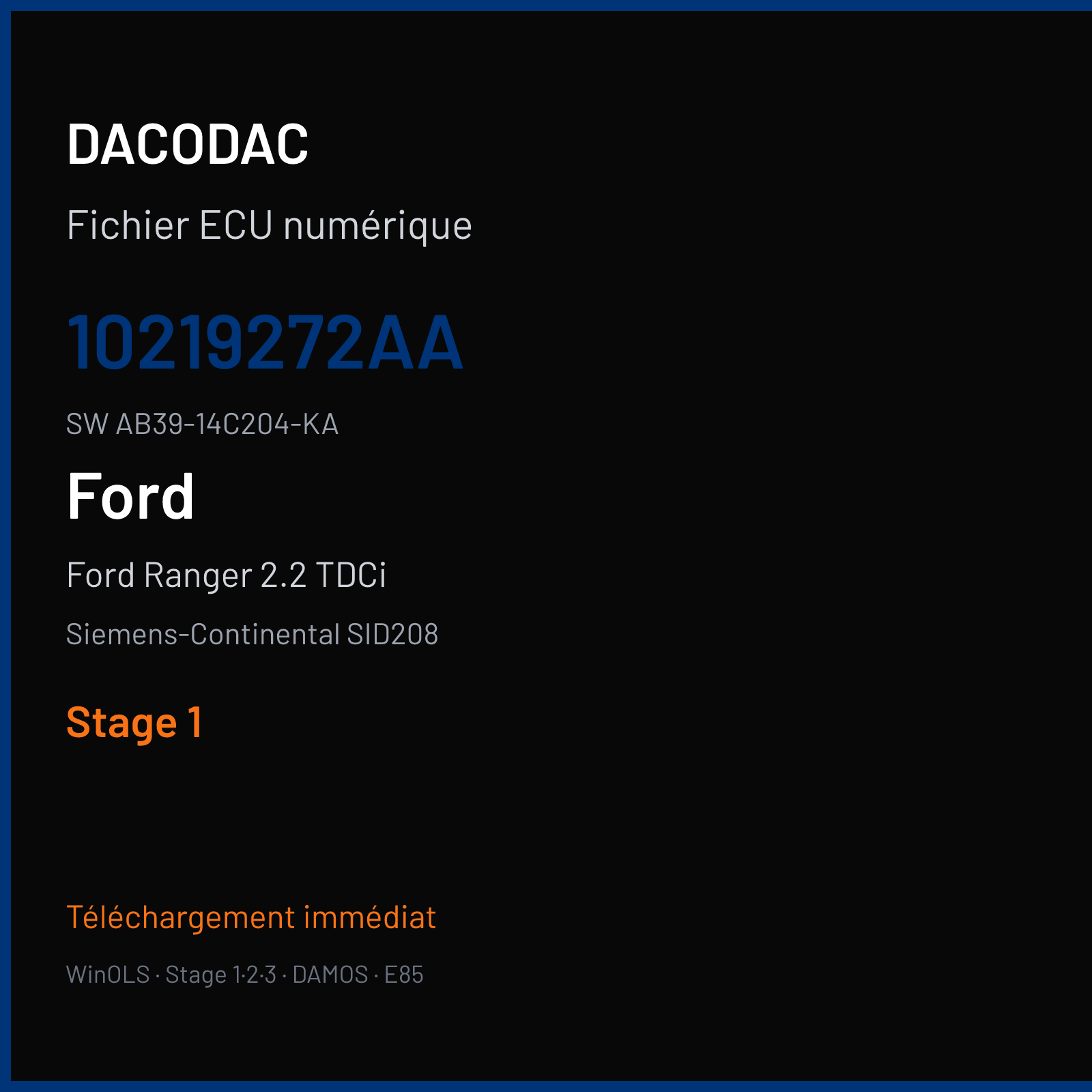 Ford Ranger 2.2 TDCi 150 ch (2012) — Siemens-Continental SID208 — 10219272AA · AB39-14C204-KA · PAB39-12A650-CGC FRQ6194000000 — Stage 1