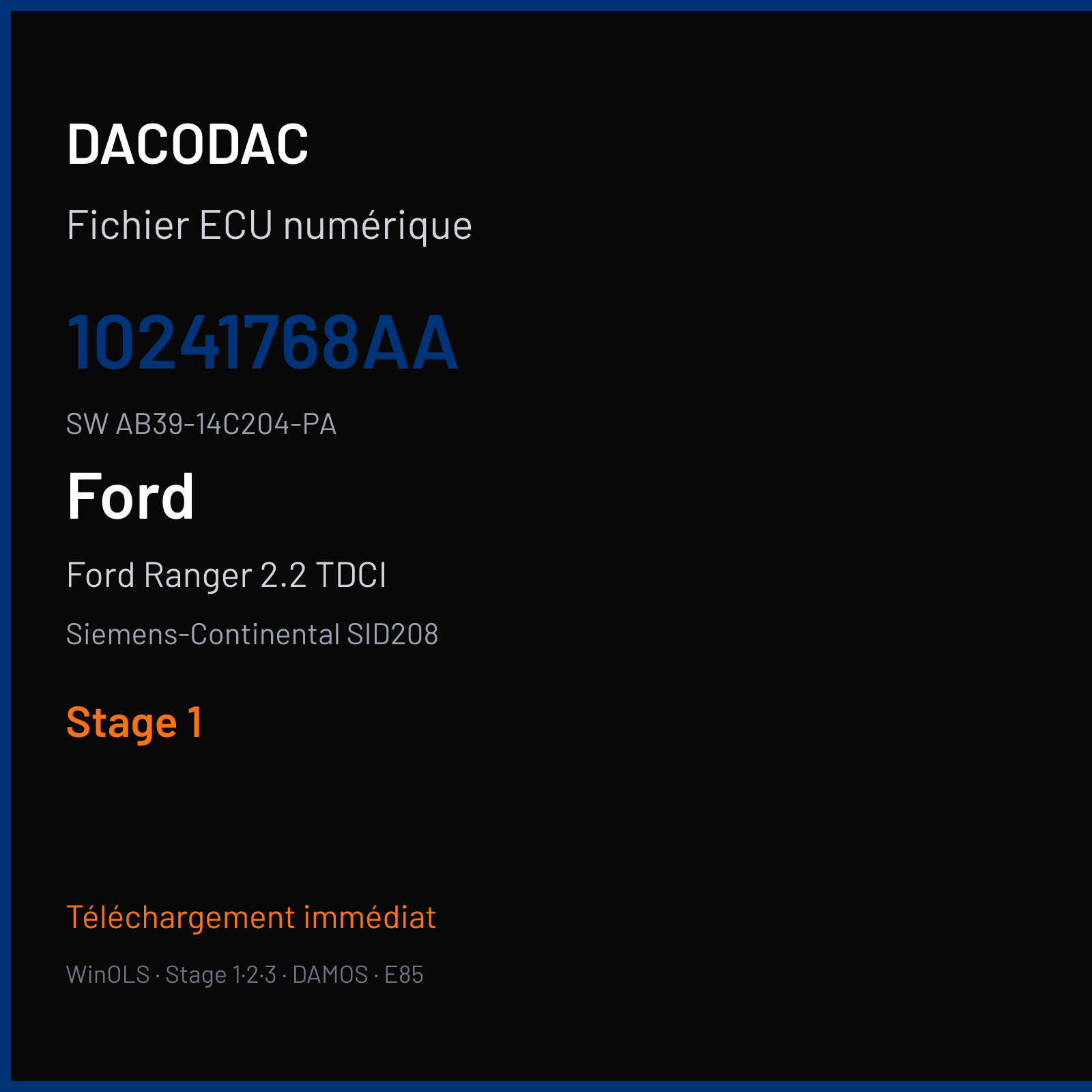 Ford Ranger 2.2 TDCI 150 ch (2012) — Siemens-Continental SID208 — 10241768AA · AB39-14C204-PA · PAB39-12A650-CGF FRQ6195000000 — Stage 1