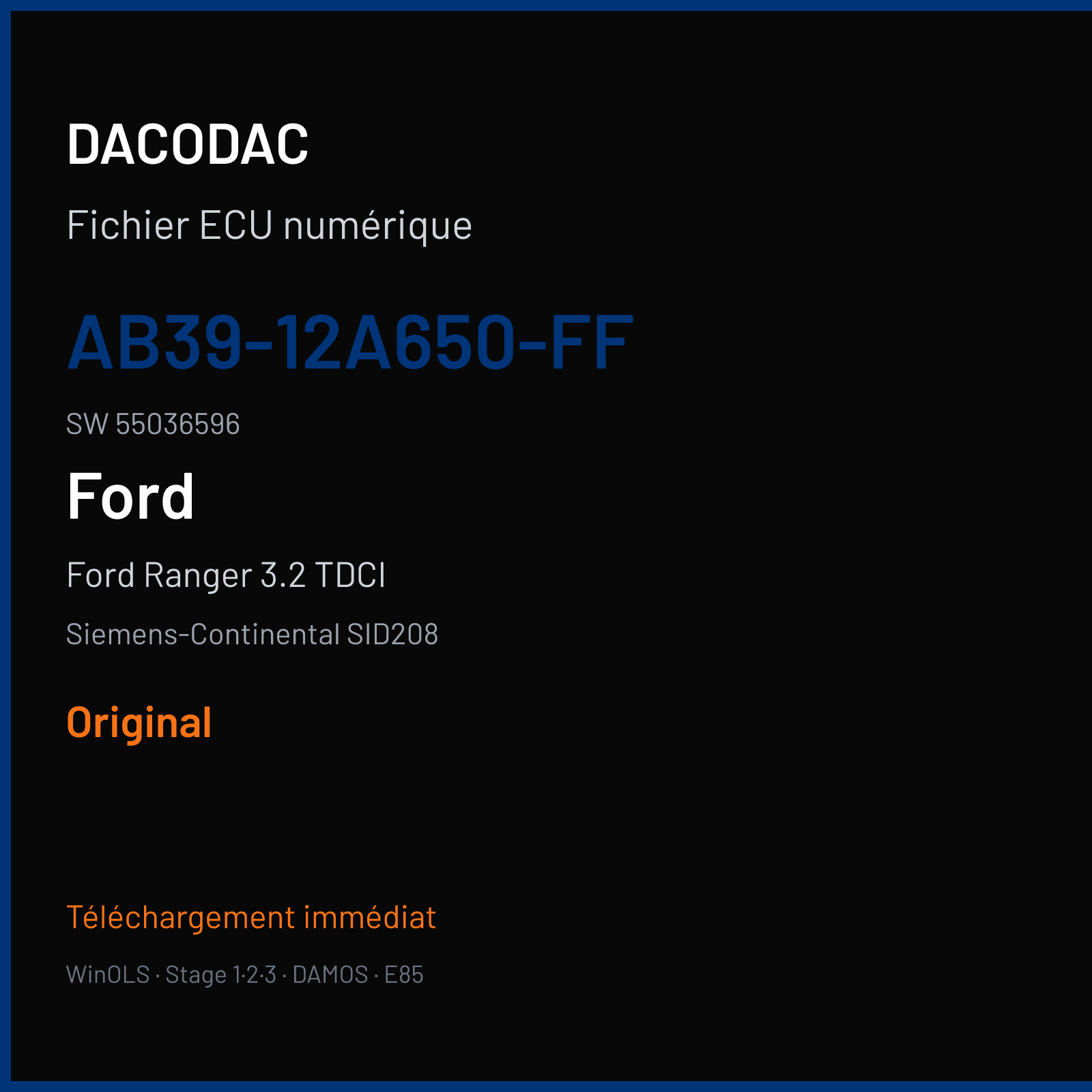 Ford Ranger 3.2 TDCI 200 ch (2017) — Siemens-Continental SID208 — AB39-12A650-FF · 55036596 · FRP6197000000 — Original