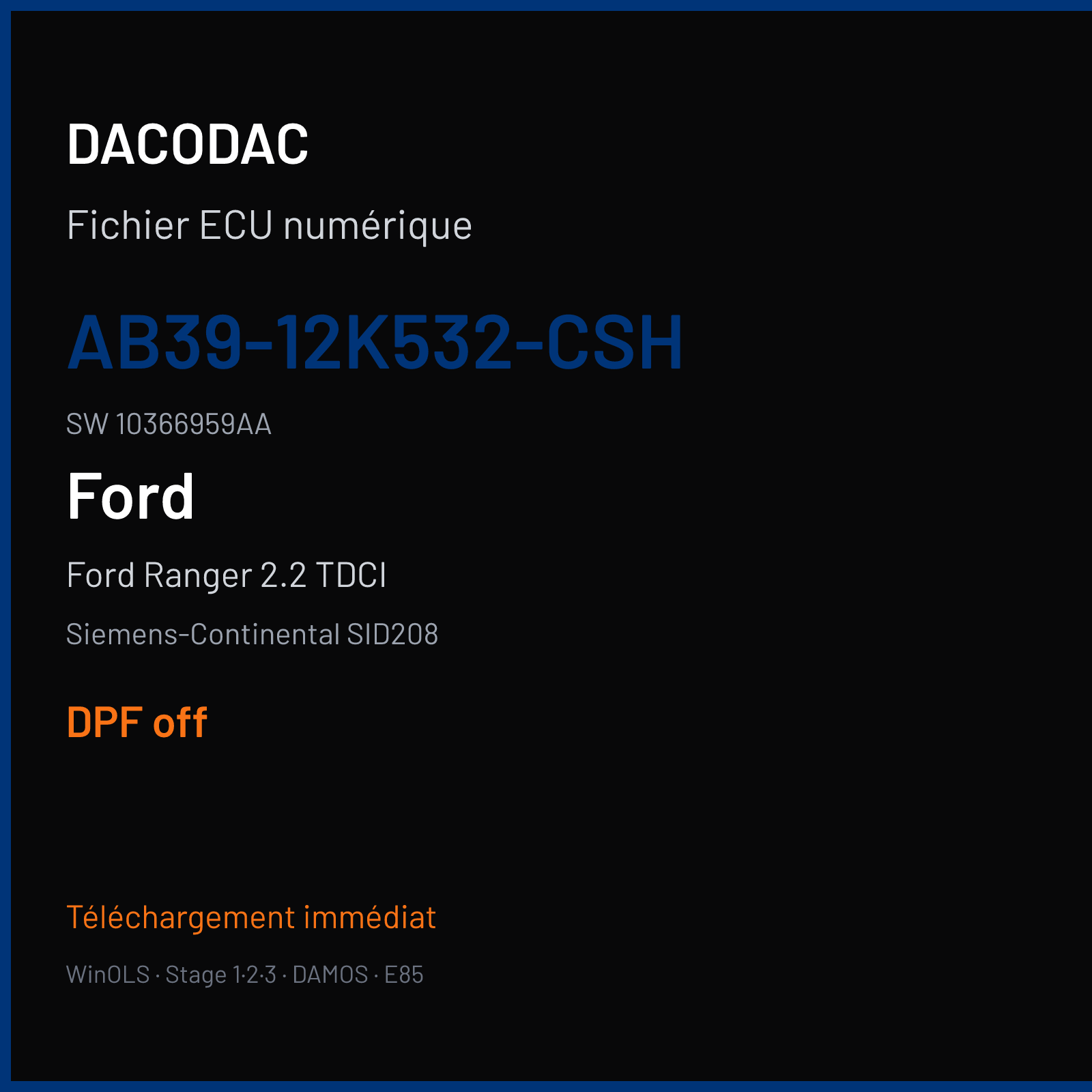 Ford Ranger 2.2 TDCI 155 ch (2014) — Siemens-Continental SID208 — AB39-12K532-CSH · 10366959AA · FRQ6195000000 — DPF off
