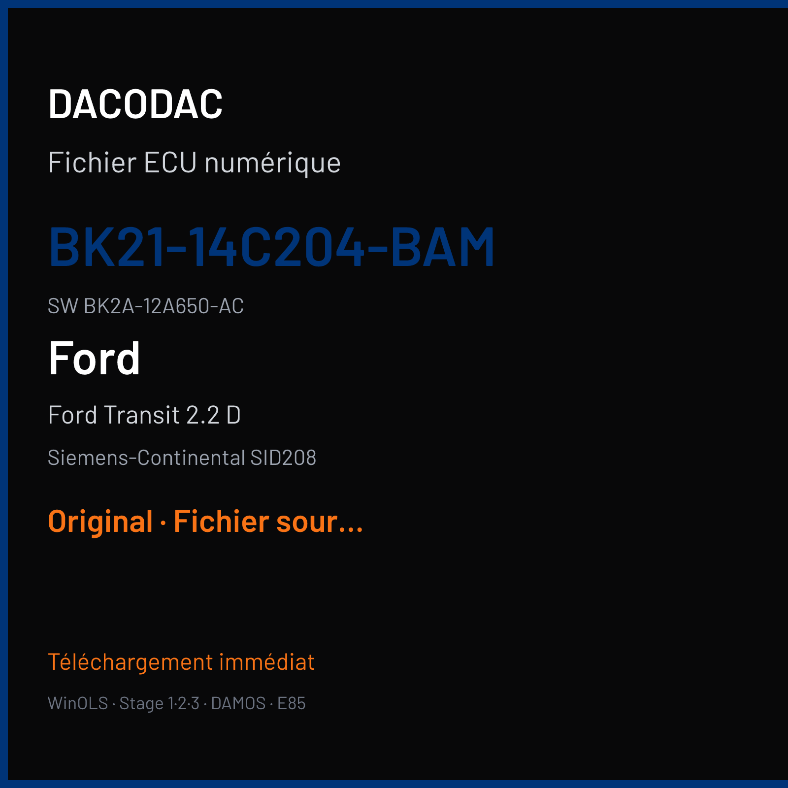 Ford Transit 2.2 D 100 ch (2015) — Siemens-Continental SID208 — BK21-14C204-BAM · BK2A-12A650-AC · FRQ61C2000000 — Original