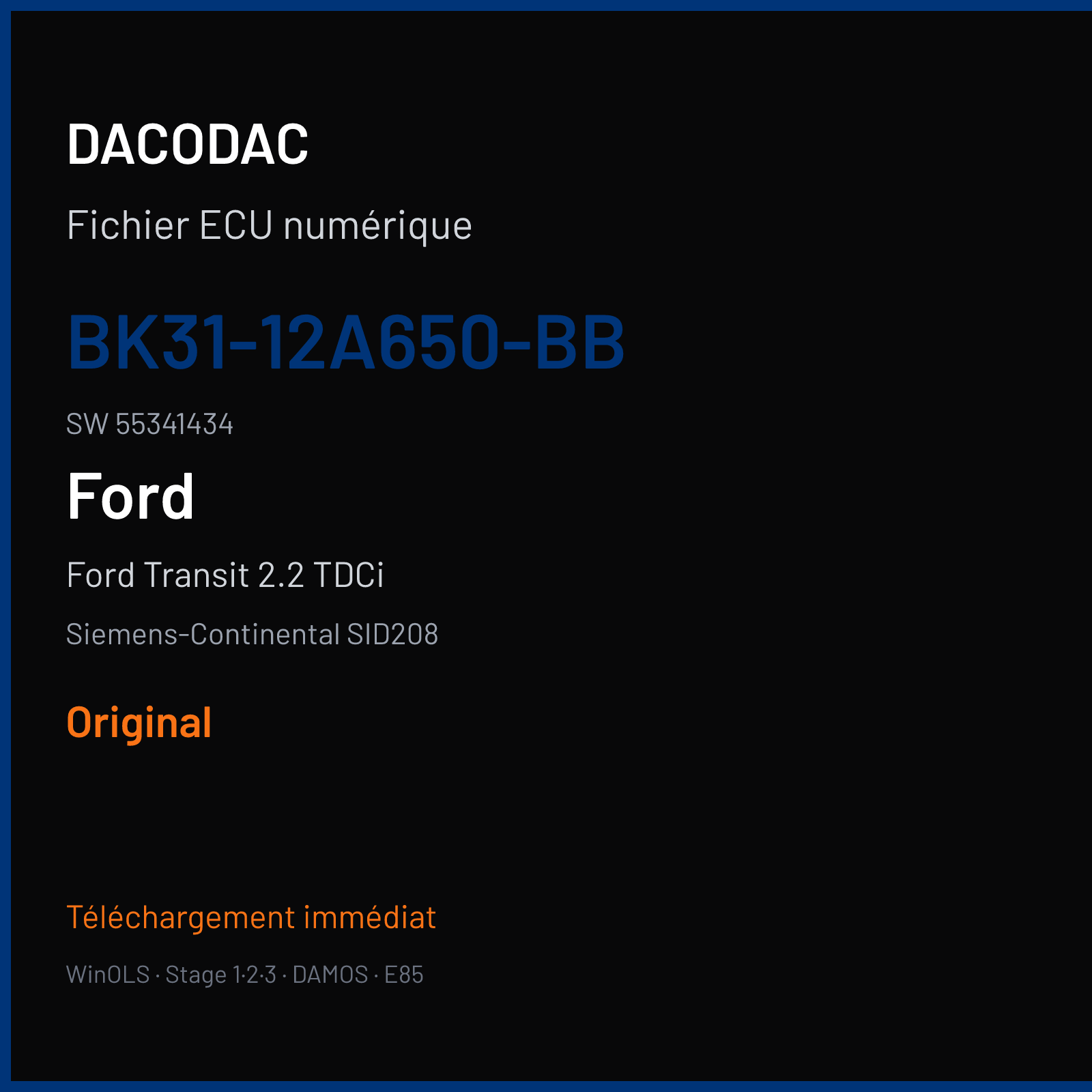 Ford Transit 2.2 TDCi 125 ch (2012) — Siemens-Continental SID208 — BK31-12A650-BB · 55341434 · FRQ61C6000000 — Original