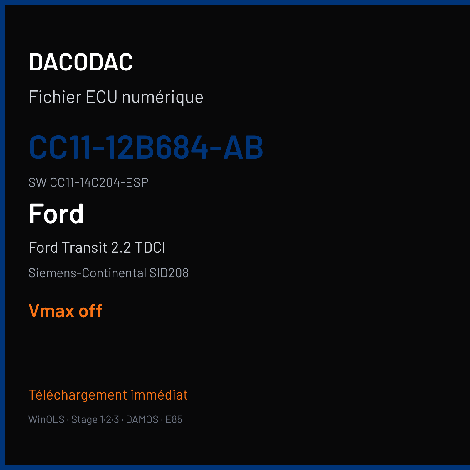 Ford Transit 2.2 TDCI 155 ch (2012) — Siemens-Continental SID208 — CC11-12B684-AB · CC11-14C204-ESP · FRQ61B2000000 — VMAX off