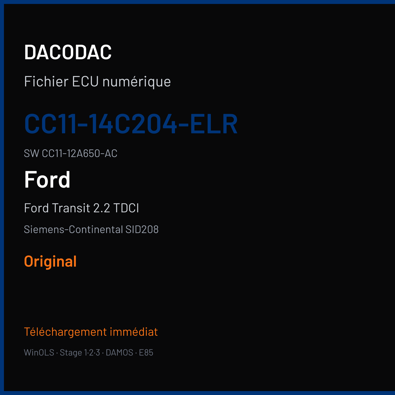 Ford Transit 2.2 TDCI 125 ch — Siemens-Continental SID208 — CC11-14C204-ELR · CC11-12A650-AC · FRQ61B2000000 — Original