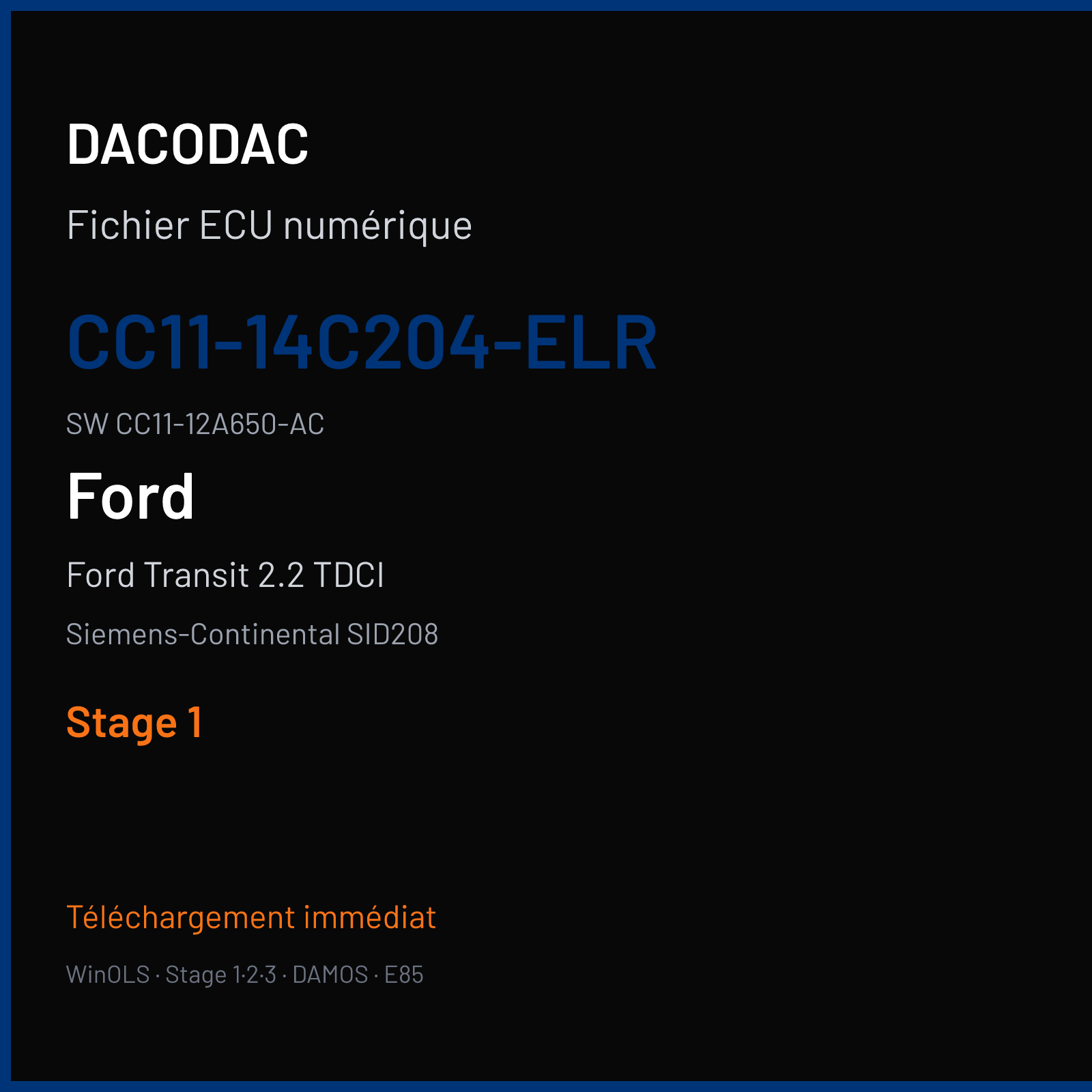 Ford Transit 2.2 TDCI 125 ch — Siemens-Continental SID208 — CC11-14C204-ELR · CC11-12A650-AC · FRQ61B2000000 — Stage 1