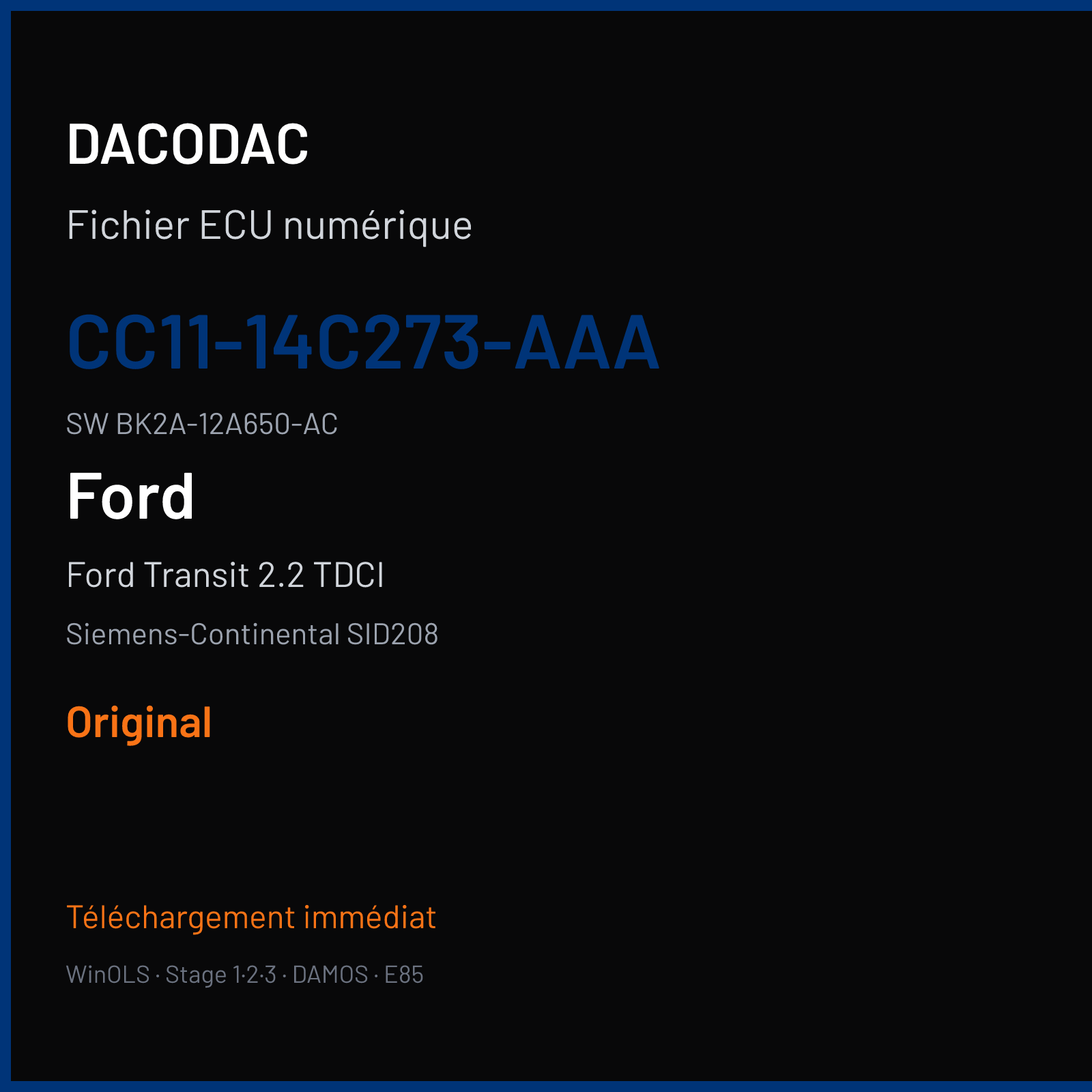 Ford Transit 2.2 TDCI 155 ch — Siemens-Continental SID208 — CC11-14C273-AAA · BK2A-12A650-AC · EK31-14C204-CMM — Original